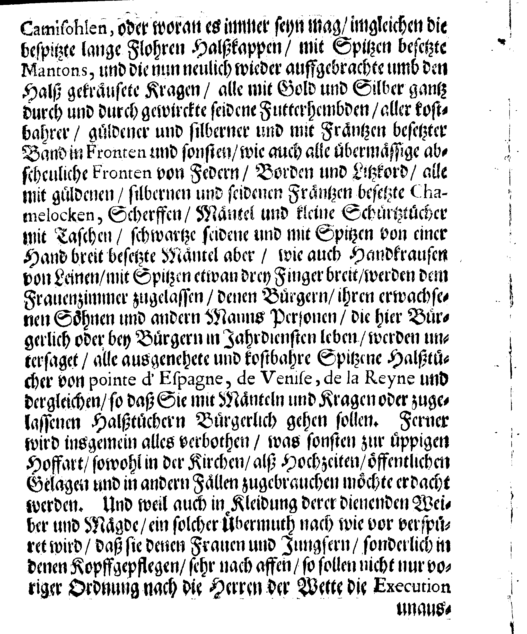 Eines WohlEdlen und Hochweisen Raths Der Königl. Stadt Reval Nochmahliger Ernster Verboth, Der überaus sehr zunehmenden Hoffart und Üppigkeit in Kleidungen, übermäßiger Hochzeit-Belagen, und anderer eingerissenen Mißbräuche