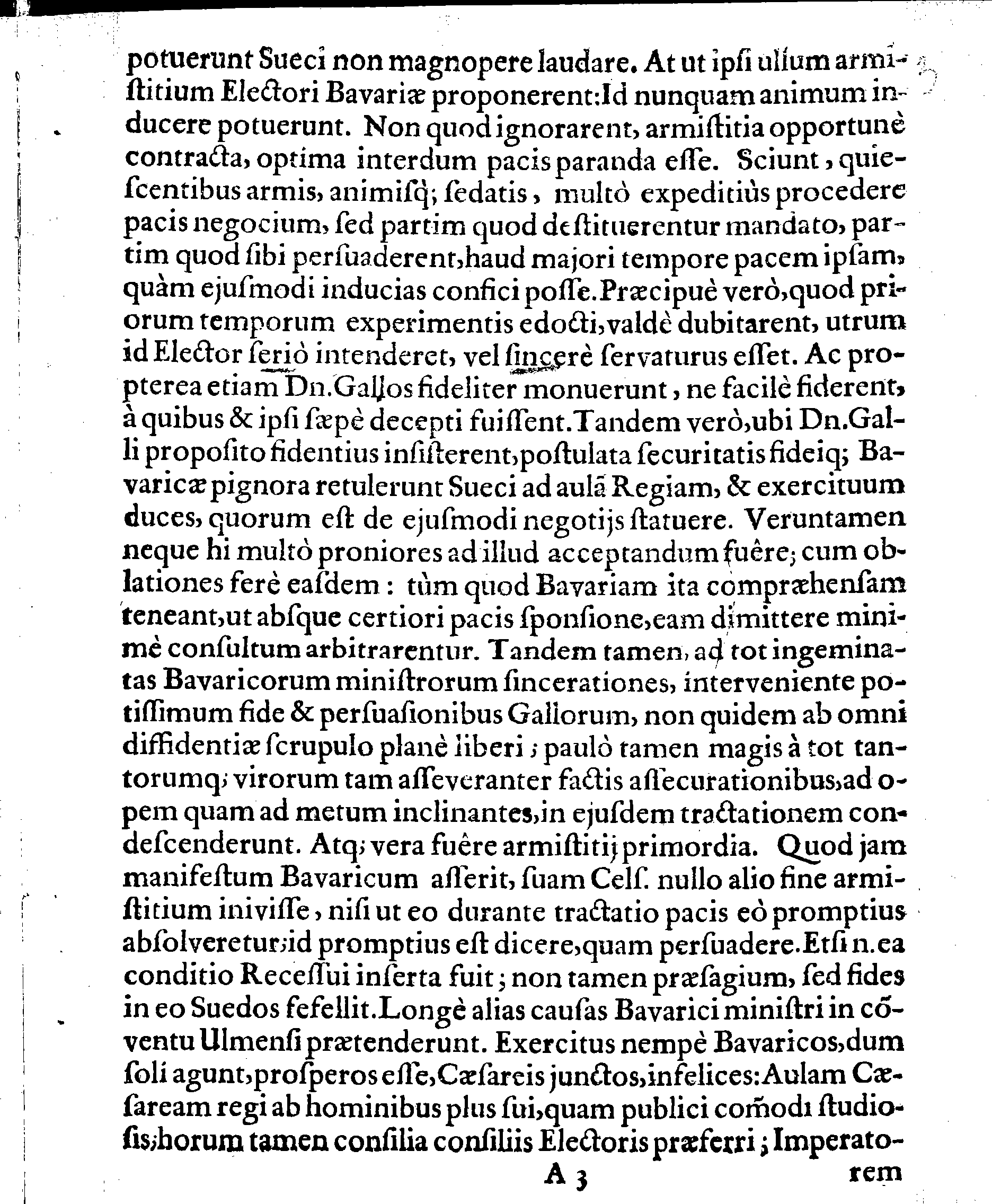 DEFENSIO LEGATIONIS SUEDICAE, Qua ostenditur, Dn. ELECTORI BAVARIAE nec jus nec fas fuisse, Inducijs cum Regiae Majestatis Sueciae Campiductore Dn. CAROLO GUSTAVO WRANGEL, ad 14. Martij labentis anni contractis, die 14. mensis Septembris, renunciare