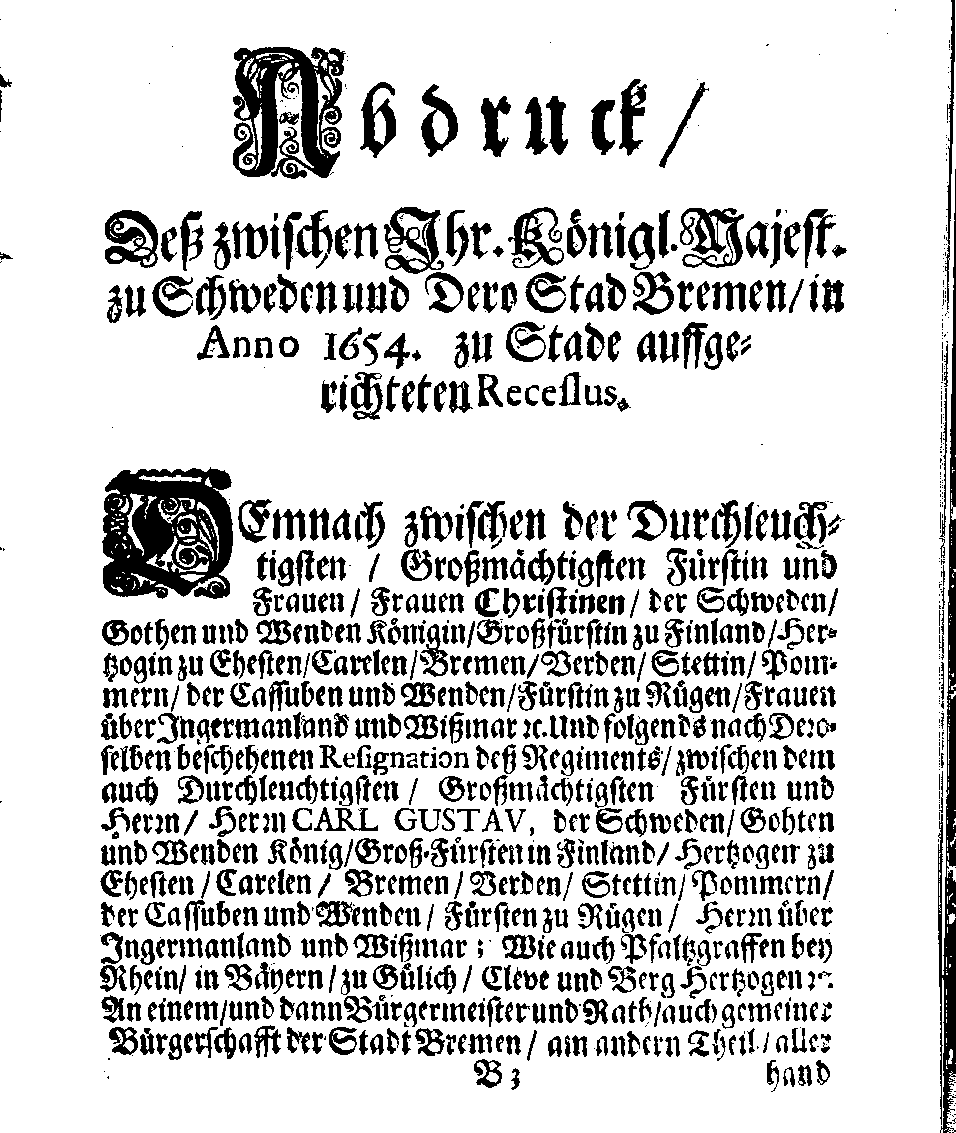 Verträge und RECESSUS Welche mit der Sadt Bremen auffgerichtet, In Anno 1639, 1654 und 1666