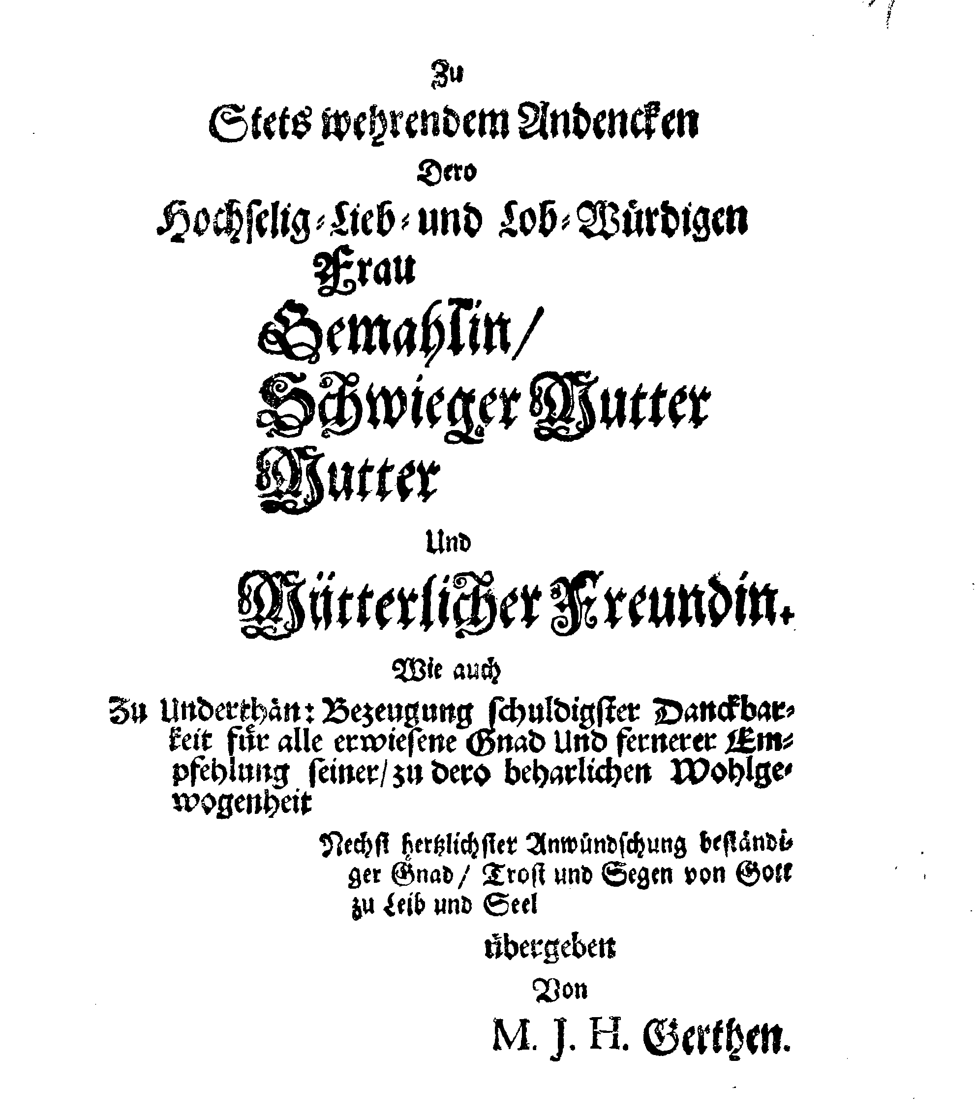 Christ-Gebürliche Klag-Trost- und Ehren-Gedächtniß Der Weyland Hochgebohrnen Gräffin und Frauen, Frauen ANNAE MARGARETHAE WRANGELIN, Gebohren von Haugwitz, Des Höchstgebohren Graffen und Herrn, Herrn CARL-GUSTAV-WRANGELS, … Frau Gemahlin.
