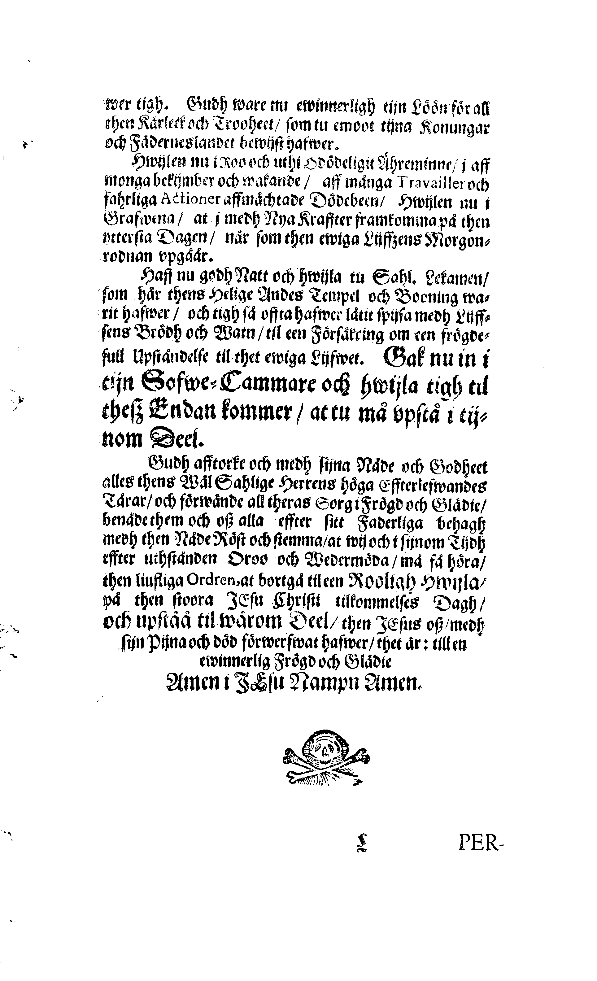 Der Sehl. Seelen hertzliche Dancksagung; das GOtt in so vielen Gefährlichkeitten selbe so gnädig bewahret und den entseelten Cörper auß abgelegenen Orten zu seiner Ruhekammer hat kommen lassen wollen. Welche auß Des Weilandt Erleuchteten und Hochgebohrnen Graffen und Herren, H. Carol Gustaff Wrangels, … Hochansehnliche LeichBegänckniß, den 1. Decembr. Anno 1680. gehalten, in einer Traur-Music, auss unterthäniger Schuldigkeit, gesungen und abgefaßet von einen alten Domestiquen Diener