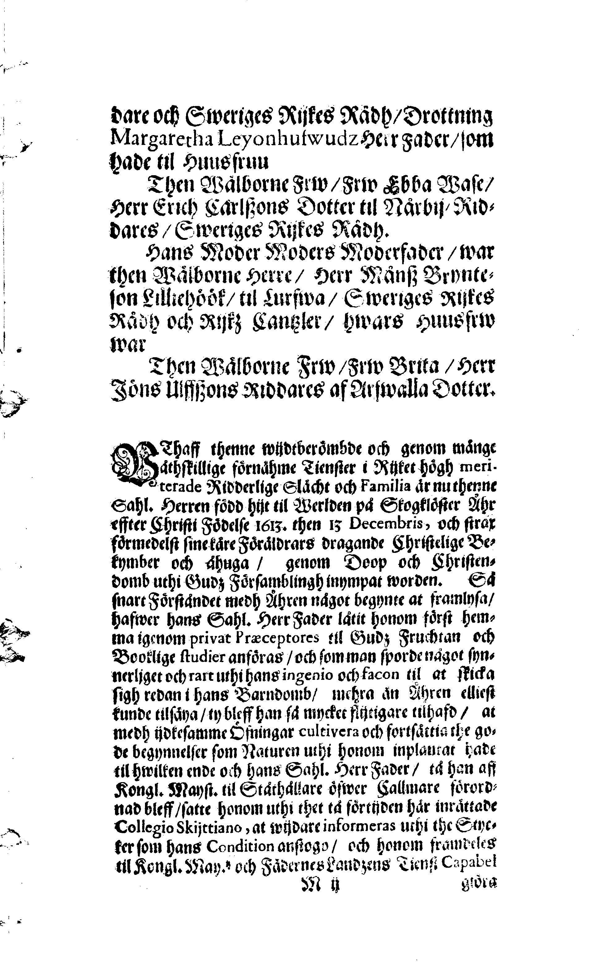 Der Sehl. Seelen hertzliche Dancksagung; das GOtt in so vielen Gefährlichkeitten selbe so gnädig bewahret und den entseelten Cörper auß abgelegenen Orten zu seiner Ruhekammer hat kommen lassen wollen. Welche auß Des Weilandt Erleuchteten und Hochgebohrnen Graffen und Herren, H. Carol Gustaff Wrangels, … Hochansehnliche LeichBegänckniß, den 1. Decembr. Anno 1680. gehalten, in einer Traur-Music, auss unterthäniger Schuldigkeit, gesungen und abgefaßet von einen alten Domestiquen Diener