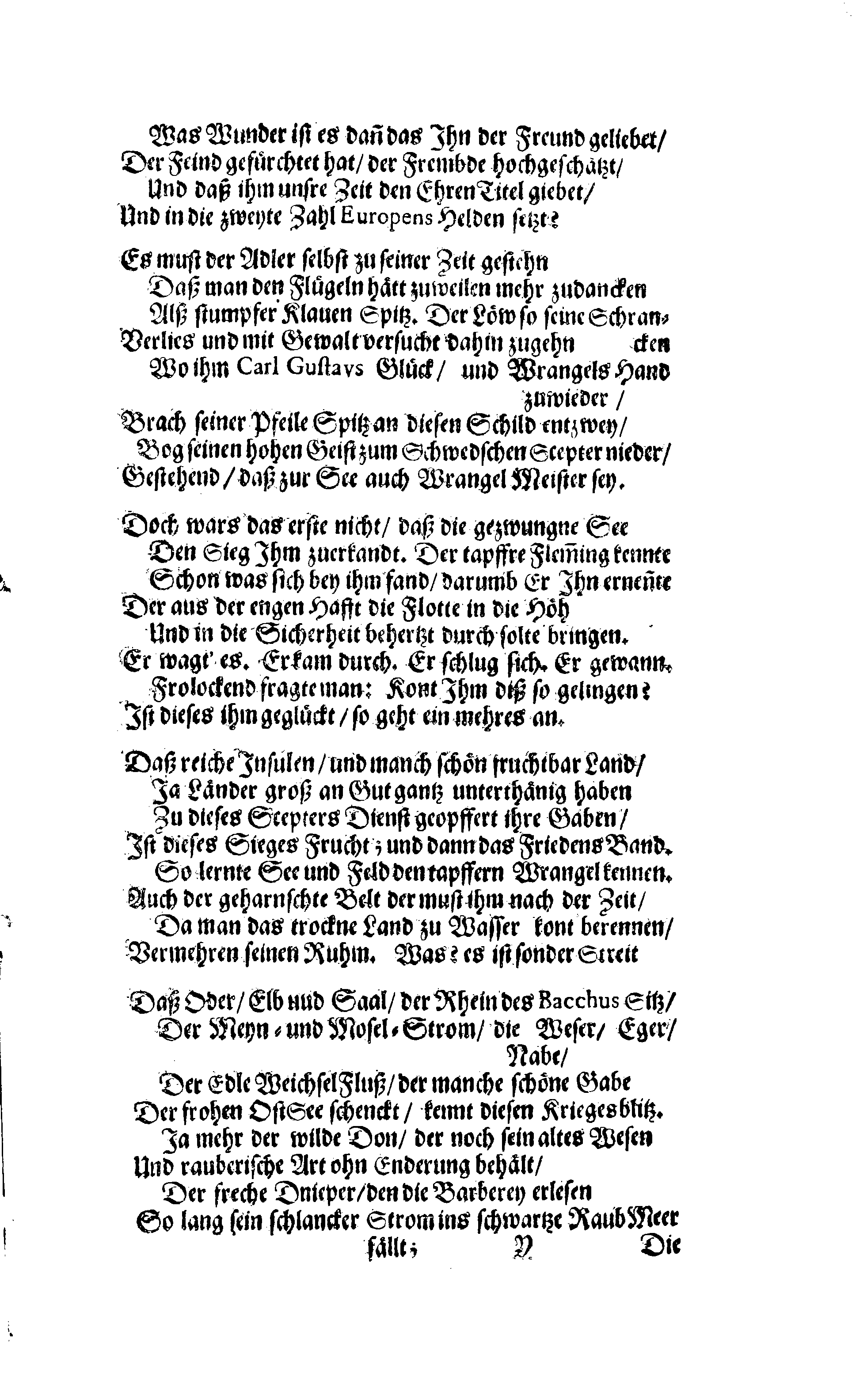 Der Sehl. Seelen hertzliche Dancksagung; das GOtt in so vielen Gefährlichkeitten selbe so gnädig bewahret und den entseelten Cörper auß abgelegenen Orten zu seiner Ruhekammer hat kommen lassen wollen. Welche auß Des Weilandt Erleuchteten und Hochgebohrnen Graffen und Herren, H. Carol Gustaff Wrangels, … Hochansehnliche LeichBegänckniß, den 1. Decembr. Anno 1680. gehalten, in einer Traur-Music, auss unterthäniger Schuldigkeit, gesungen und abgefaßet von einen alten Domestiquen Diener