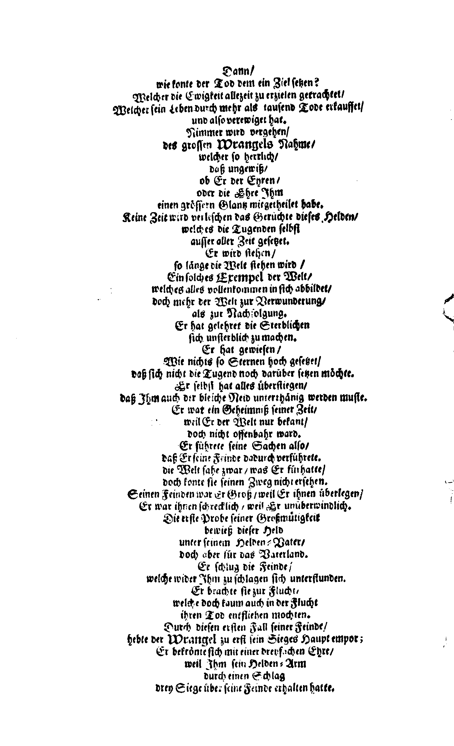 Der Sehl. Seelen hertzliche Dancksagung; das GOtt in so vielen Gefährlichkeitten selbe so gnädig bewahret und den entseelten Cörper auß abgelegenen Orten zu seiner Ruhekammer hat kommen lassen wollen. Welche auß Des Weilandt Erleuchteten und Hochgebohrnen Graffen und Herren, H. Carol Gustaff Wrangels, … Hochansehnliche LeichBegänckniß, den 1. Decembr. Anno 1680. gehalten, in einer Traur-Music, auss unterthäniger Schuldigkeit, gesungen und abgefaßet von einen alten Domestiquen Diener