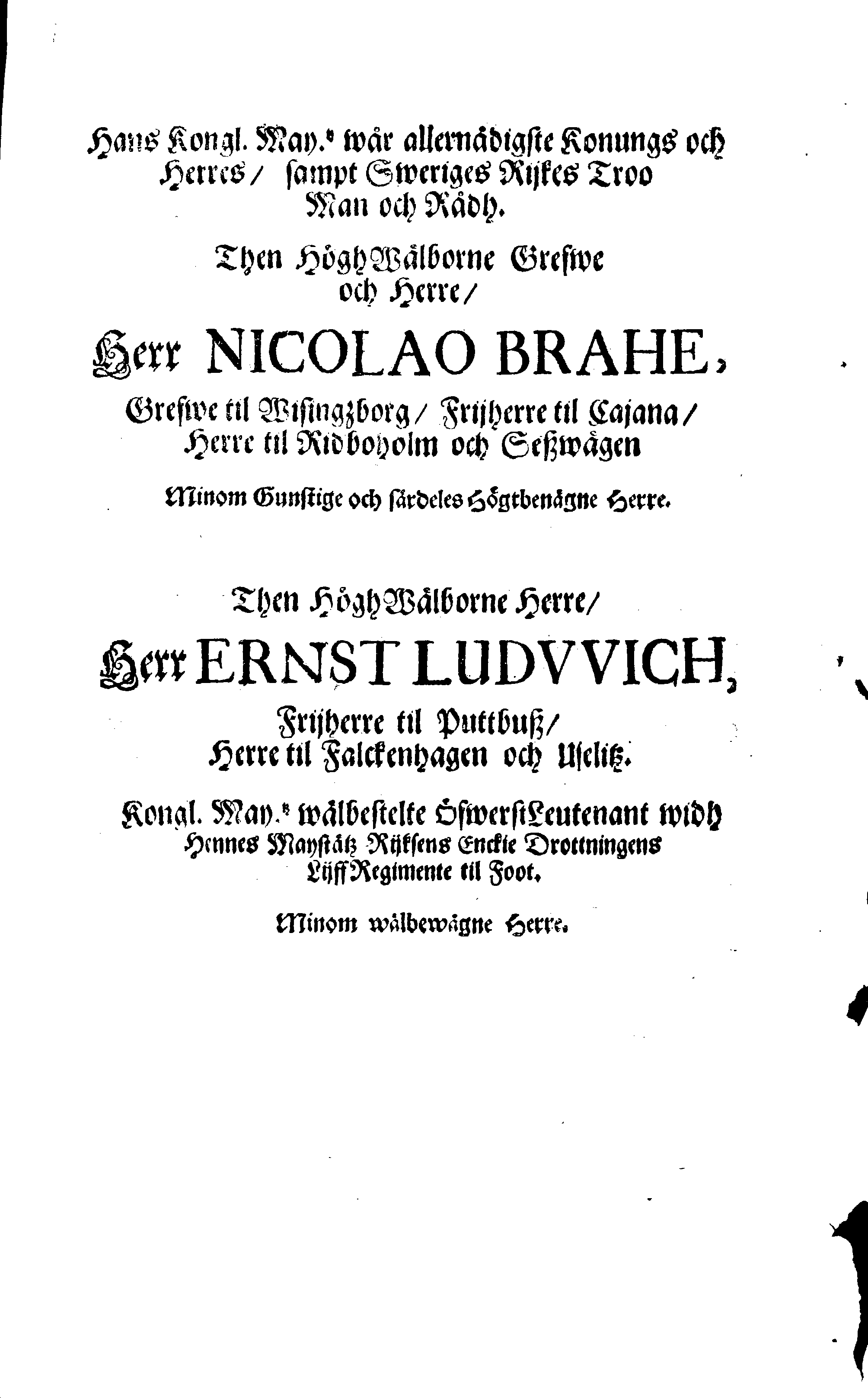 Här är Groo, i Döden Roo Och hwyla fölger upå Nöda, THER finna wij wår deel och boo När wij upstå ifrå the Döda. Förestält uthi Een Christelig Predikan Hwilken Tå … Herr CARL GUSTAF WRANGEL, … Medh stoor och wederbörligh solennitet wardt begrafwen … Uthi Stockholm och Kongl. Riddare Kyrckia … Åhret 1680 the 21 September