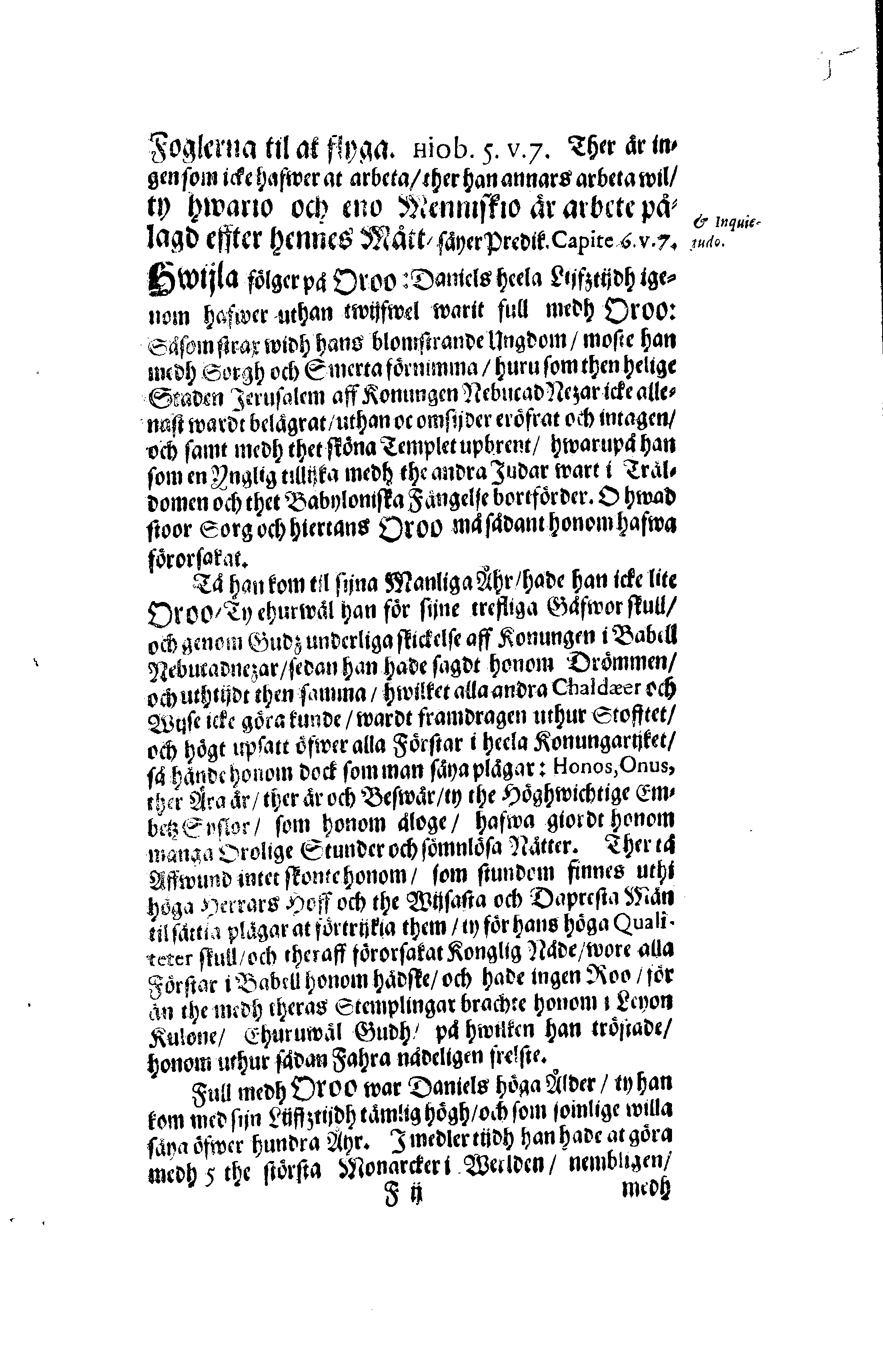 Här är Groo, i Döden Roo Och hwyla fölger upå Nöda, THER finna wij wår deel och boo När wij upstå ifrå the Döda. Förestält uthi Een Christelig Predikan Hwilken Tå … Herr CARL GUSTAF WRANGEL, … Medh stoor och wederbörligh solennitet wardt begrafwen … Uthi Stockholm och Kongl. Riddare Kyrckia … Åhret 1680 the 21 September