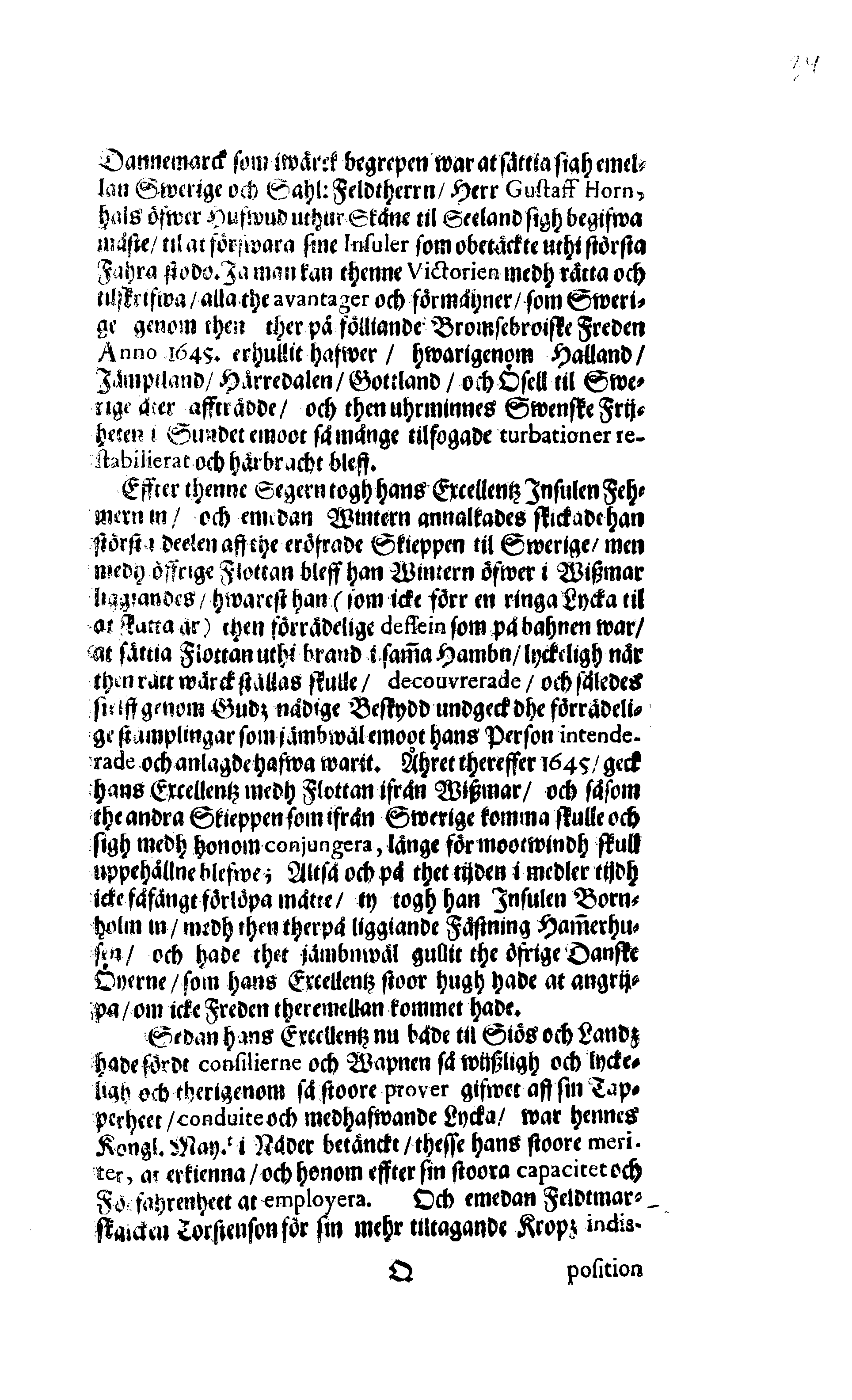 Här är Groo, i Döden Roo Och hwyla fölger upå Nöda, THER finna wij wår deel och boo När wij upstå ifrå the Döda. Förestält uthi Een Christelig Predikan Hwilken Tå … Herr CARL GUSTAF WRANGEL, … Medh stoor och wederbörligh solennitet wardt begrafwen … Uthi Stockholm och Kongl. Riddare Kyrckia … Åhret 1680 the 21 September