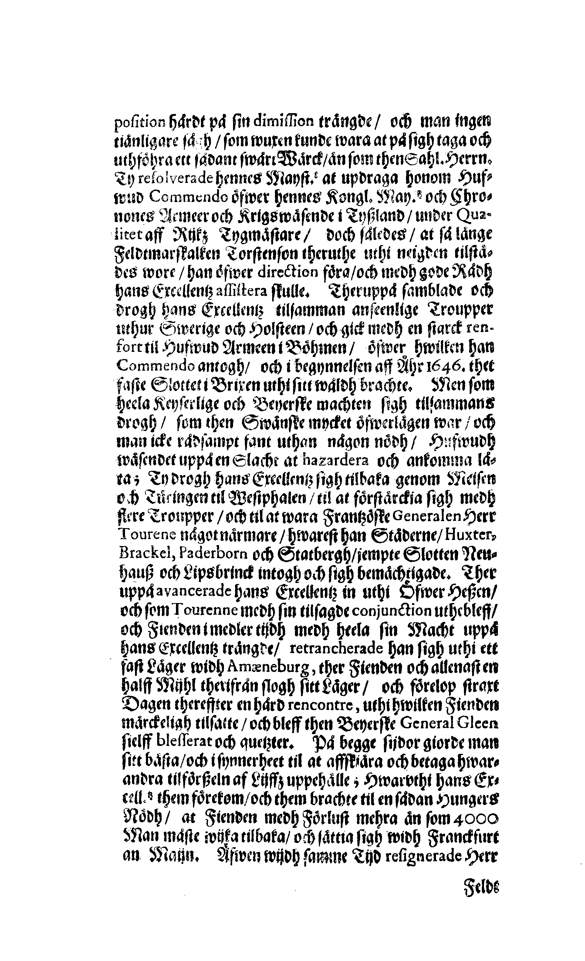 Här är Groo, i Döden Roo Och hwyla fölger upå Nöda, THER finna wij wår deel och boo När wij upstå ifrå the Döda. Förestält uthi Een Christelig Predikan Hwilken Tå … Herr CARL GUSTAF WRANGEL, … Medh stoor och wederbörligh solennitet wardt begrafwen … Uthi Stockholm och Kongl. Riddare Kyrckia … Åhret 1680 the 21 September