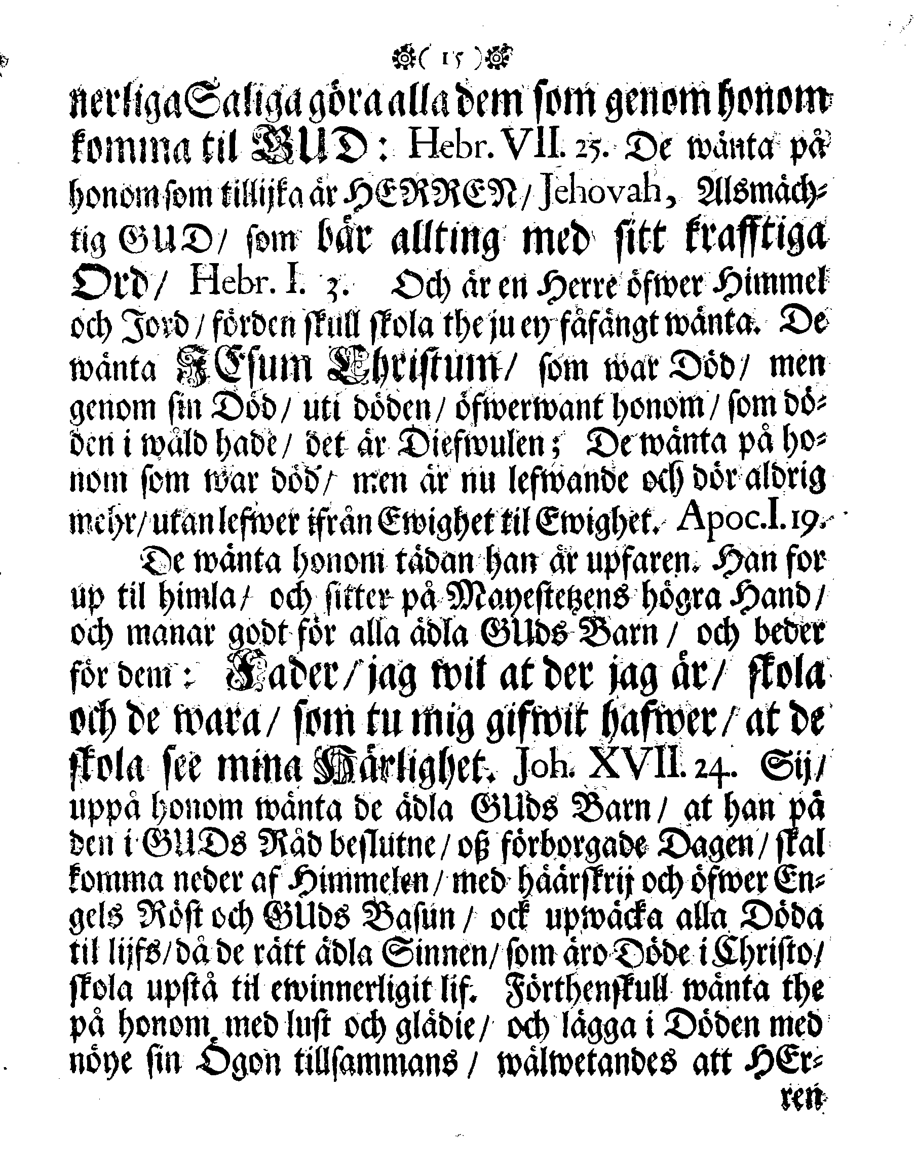 Höga Guds Barnas Tanckar, Då Hans Kongl. Maij:tz wår Allernådigste KONUNGS Fordom, Troo Man, Capitaine Lieutenant af des Lijf-Drabanter och General Major af Cavallerie, Den Högwälborne Herren och Grefwen, Grefwe CARL WRANGEL, … Blef med Christelige Ceremonier begrafwen uthi Kyrckian i Ketzschav i Sachsen