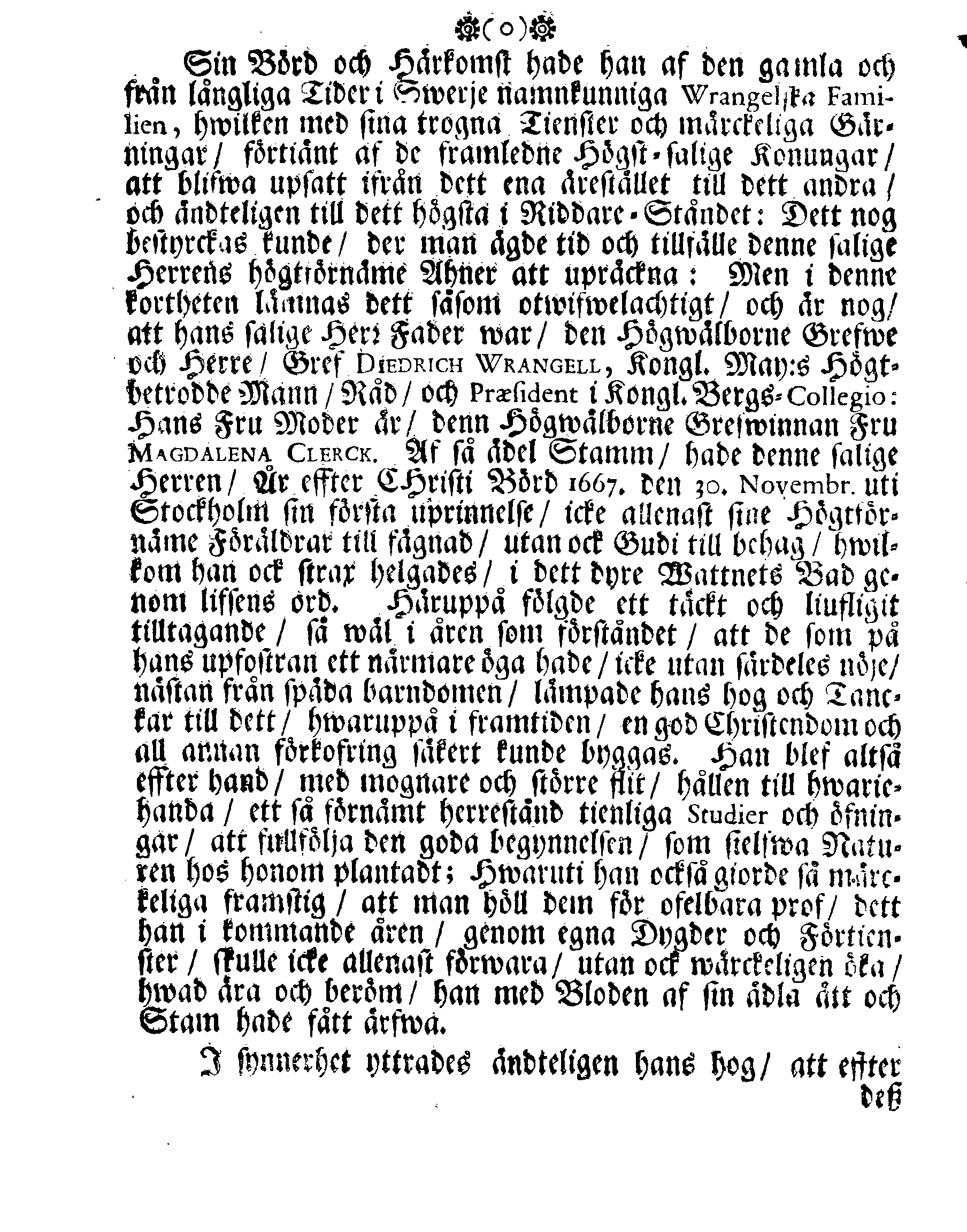 Höga Guds Barnas Tanckar, Då Hans Kongl. Maij:tz wår Allernådigste KONUNGS Fordom, Troo Man, Capitaine Lieutenant af des Lijf-Drabanter och General Major af Cavallerie, Den Högwälborne Herren och Grefwen, Grefwe CARL WRANGEL, … Blef med Christelige Ceremonier begrafwen uthi Kyrckian i Ketzschav i Sachsen