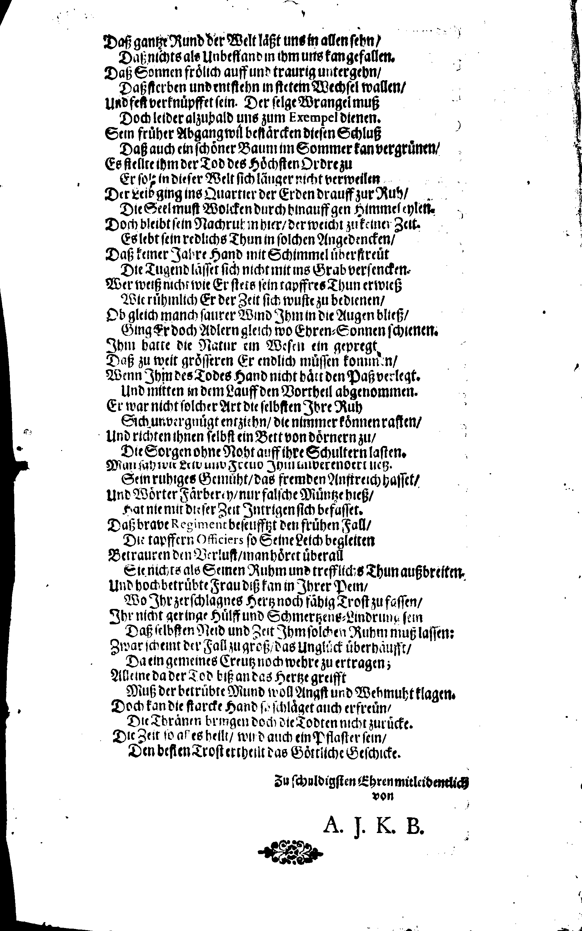 Ehren-Seüle, Welche, Als der Weyland Hoch-wolgebohrner, in GOTT selig ruhender, bey Ihr. Königlichen Majest. der regierenden Königin Leib-Regiment zu Pferde, bestalter Oberst-Lieutenant, Carl Joh. Wrangel, … mit traurigen Gemühtern auffgesetzet ist von Verschiedenen guten Freunden.