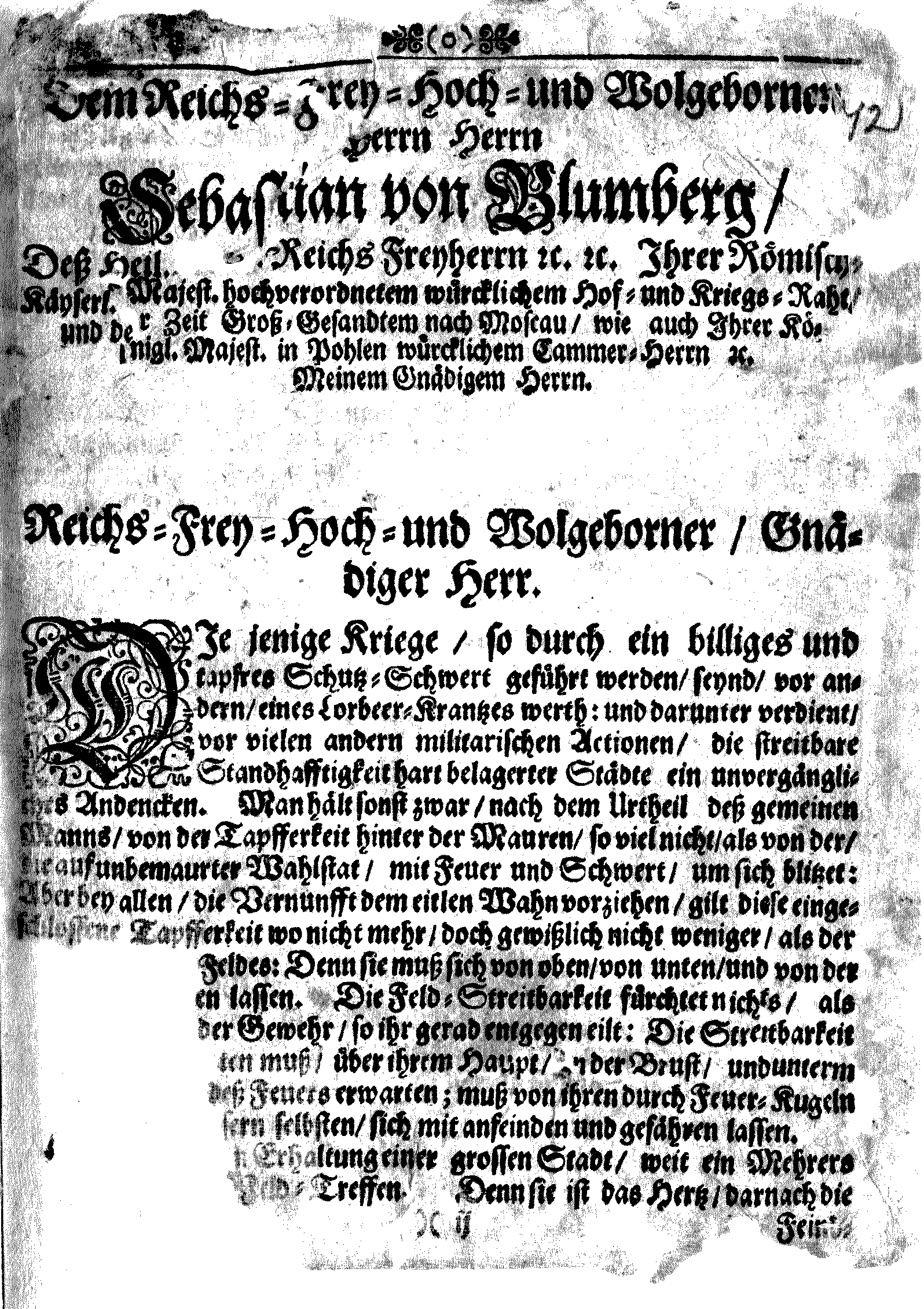 [Sch]au- und Ehren-Christlicher Tapfferkeit, Das ist Denck- und Ruhmwürdig-ausgestande[nen] [Beläger]ungen der Weltberühmten Römisch-Käyserlichen Ansitz-Stadt Wien in Oesterreich; derselben bey den glaubhafftesten und be[rühmtesten] Geschicht-Verfassern zu finden: Samt de[ren] Anspinnungen, wie auch andern dabey vorgeloffenen Kriegs-[Begebenheiten] betrachtsamen Fällen, und anmercklichen Beschaffen[?] Einem Vor-Bericht von dem Ursprung und Aufkommen dieser herrlichen Stadt, Durch Erasmum Francisci; [au]sführ- und gründlich beschrieben.