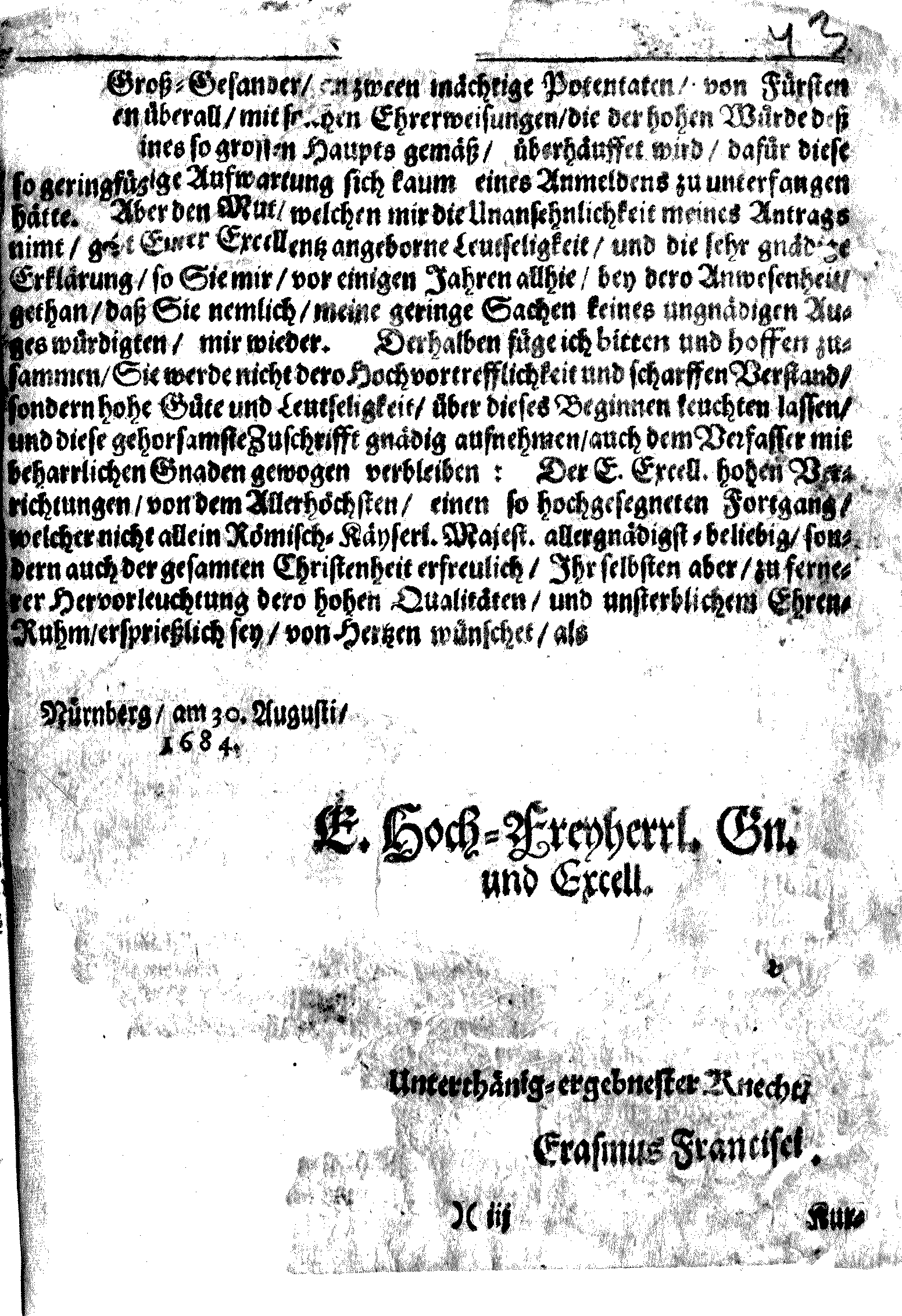 [Sch]au- und Ehren-Christlicher Tapfferkeit, Das ist Denck- und Ruhmwürdig-ausgestande[nen] [Beläger]ungen der Weltberühmten Römisch-Käyserlichen Ansitz-Stadt Wien in Oesterreich; derselben bey den glaubhafftesten und be[rühmtesten] Geschicht-Verfassern zu finden: Samt de[ren] Anspinnungen, wie auch andern dabey vorgeloffenen Kriegs-[Begebenheiten] betrachtsamen Fällen, und anmercklichen Beschaffen[?] Einem Vor-Bericht von dem Ursprung und Aufkommen dieser herrlichen Stadt, Durch Erasmum Francisci; [au]sführ- und gründlich beschrieben.