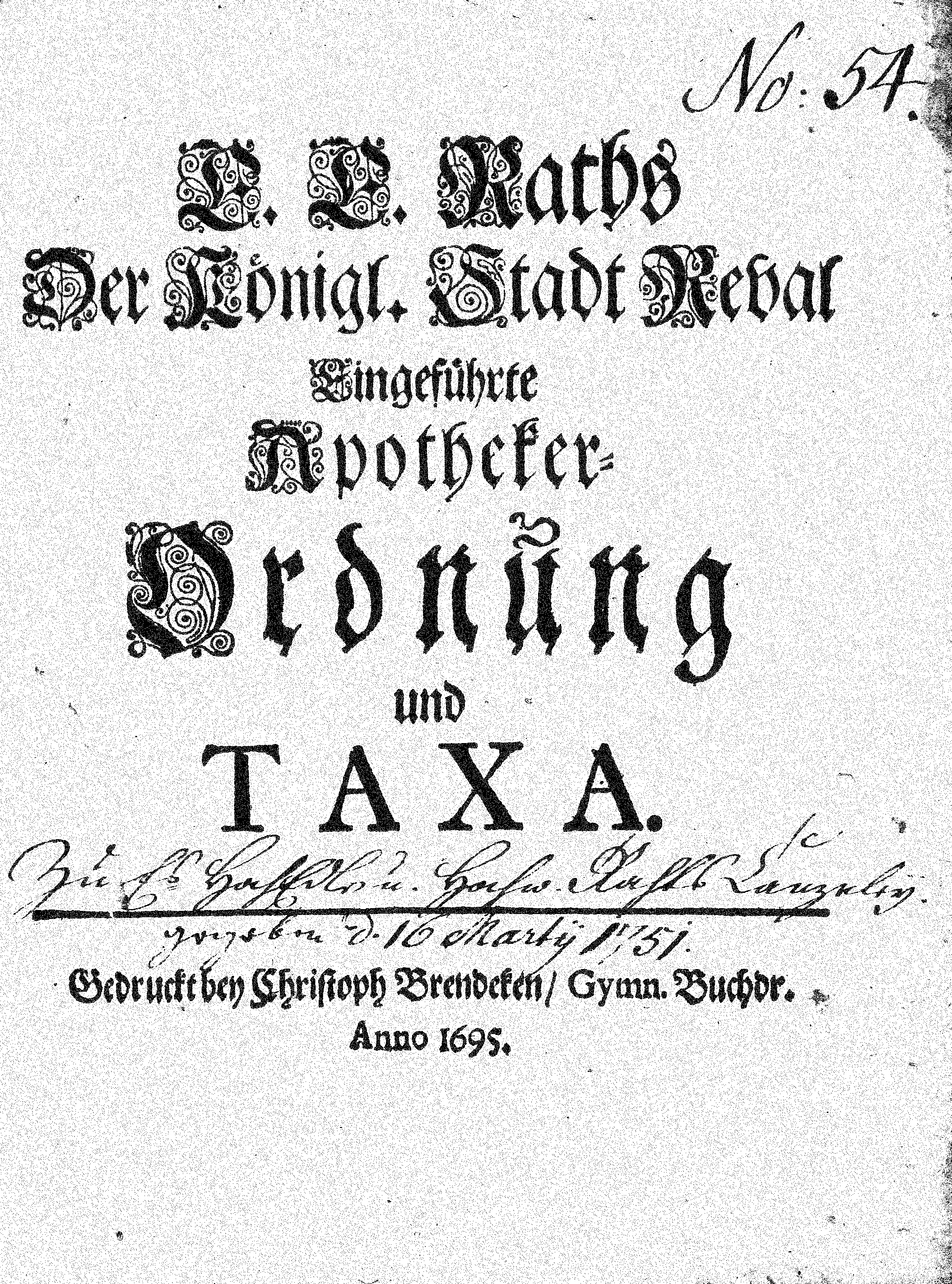 E. E. Raths Der Königl. Stadt Reval Eingeführte Apotheker-Ordnung und TAXA