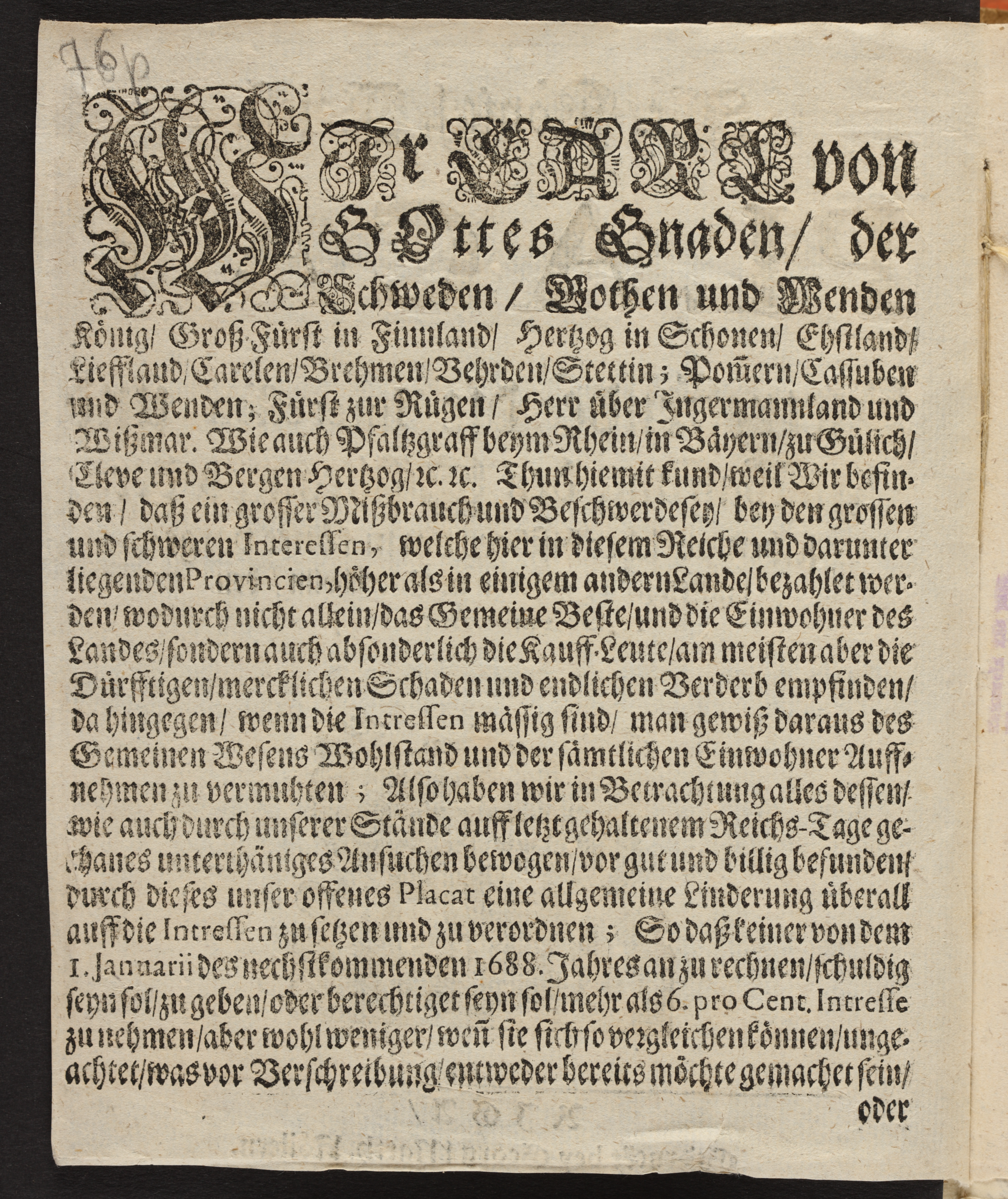 [Ihr Königl. Majest. PLACAT Betreffende die Interessen und Abschaffung des Missbrauchs derselben, welcher bisshero darin könte vorgelauffen seyn]