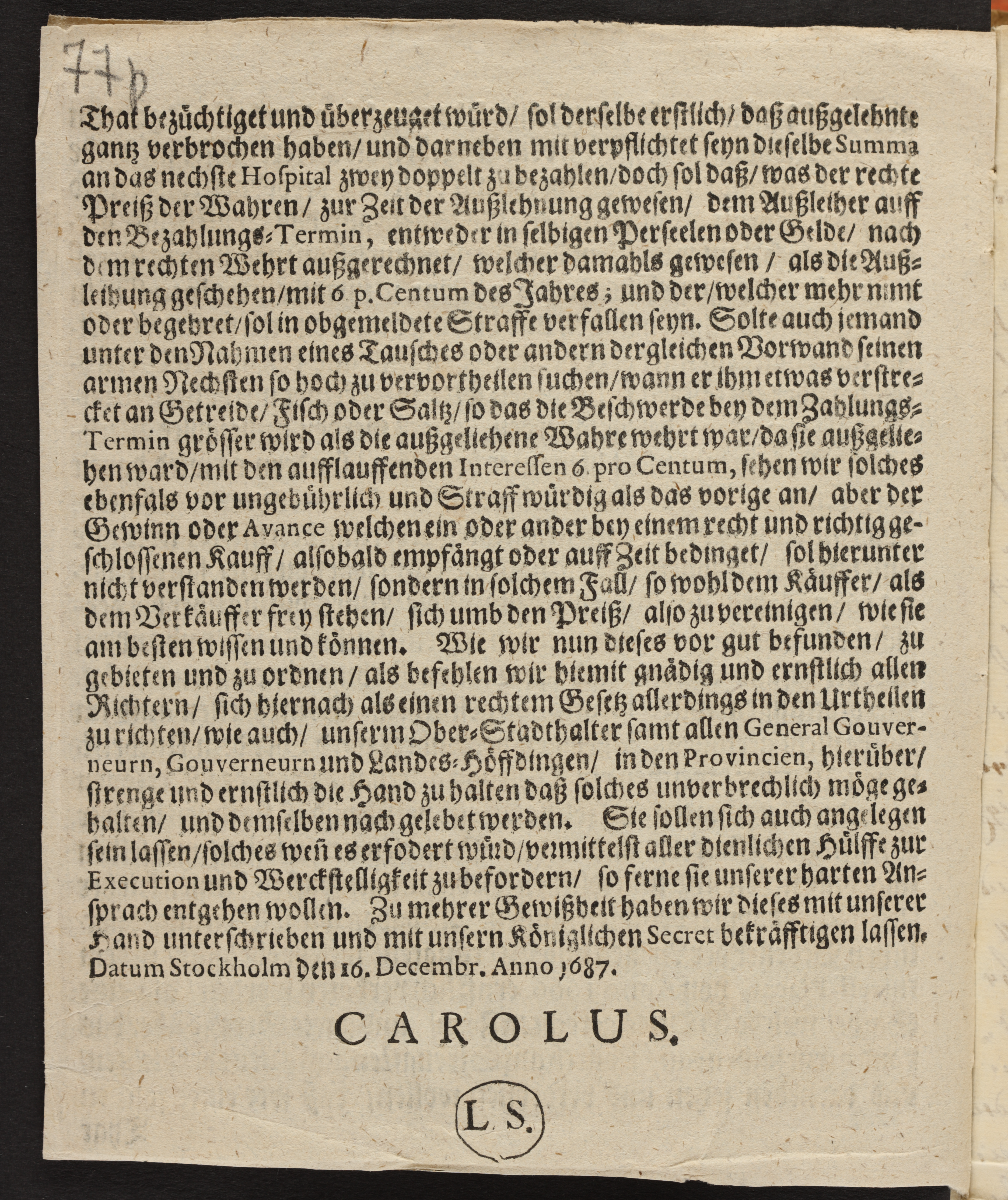[Ihr Königl. Majest. PLACAT Betreffende die Interessen und Abschaffung des Missbrauchs derselben, welcher bisshero darin könte vorgelauffen seyn]
