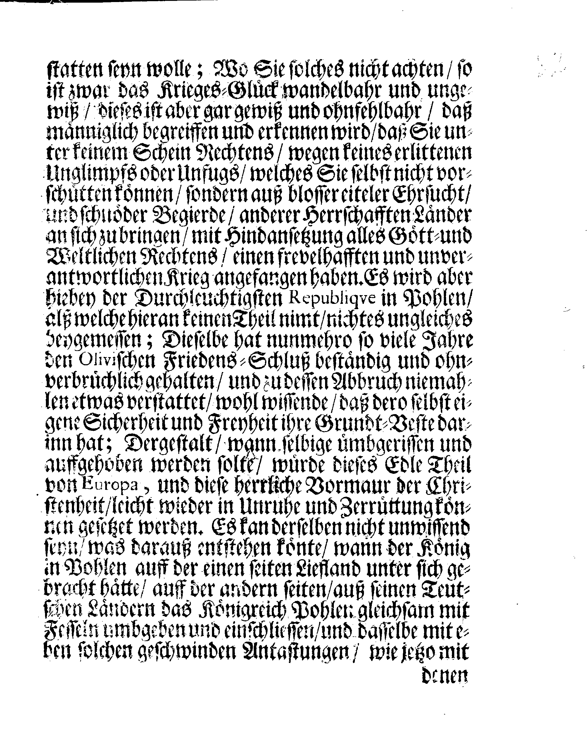 Das Mit höchstem Unfug angefochtene Liefland Oder Rechts-Beständige Fürstellung Von Dem Feindlichen Tückischen Einbruch Der Chur-Sächsischen Kriegs-Völcker In Lief-Land Der Unpartheischen Ehrbahren Welt Zu Reiffer Beurtheilung Anheim gegeben