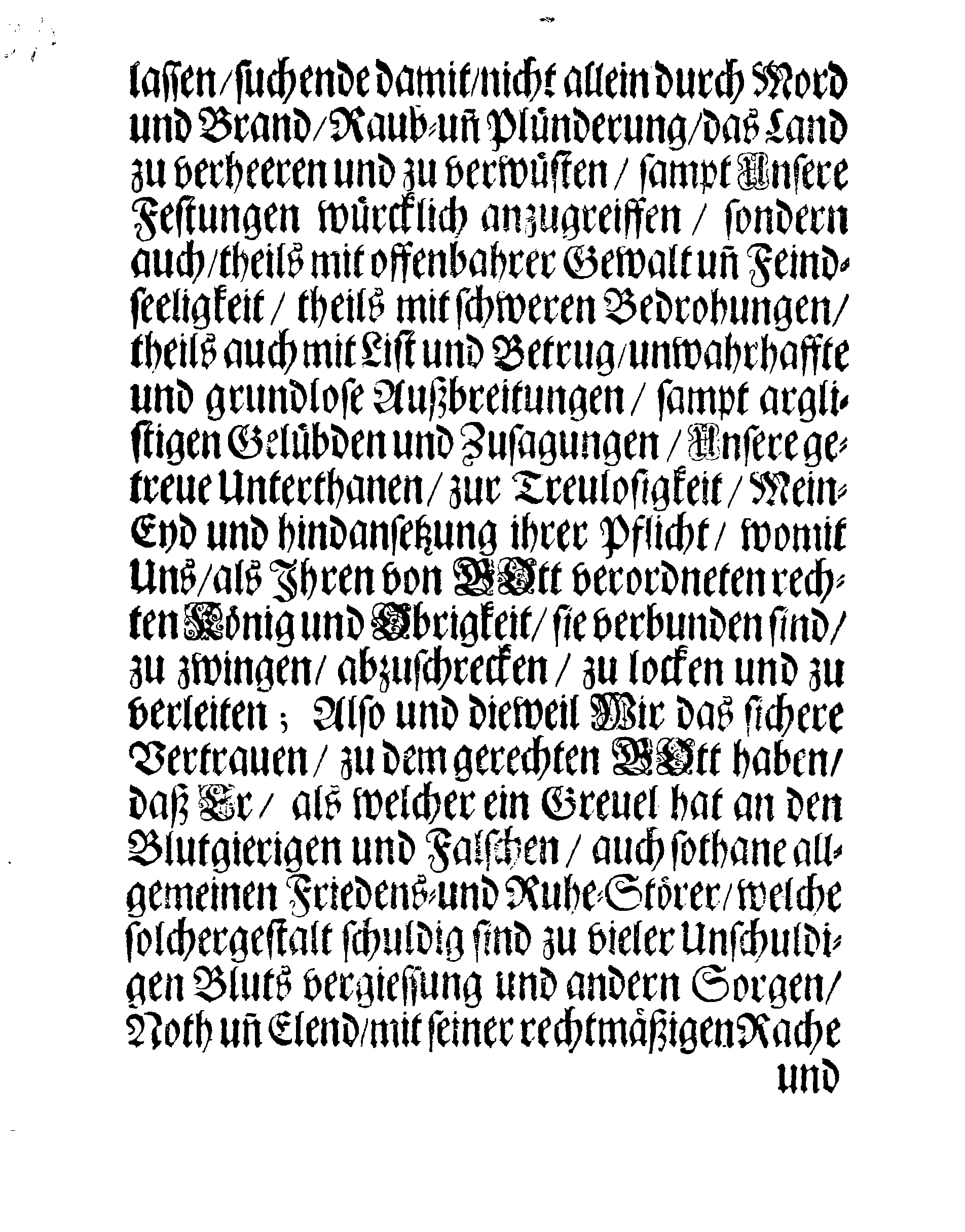 Ihrer Königl: Majest: BEFEHL, Daß alle Dero Untersassen, welche itziger Zeit sich in des Königes in Pohlen und dessen Anhangs Dienst, oder bey seinen Trouppen aufhalten, sich unverzögerlich von dannen begeben sollen