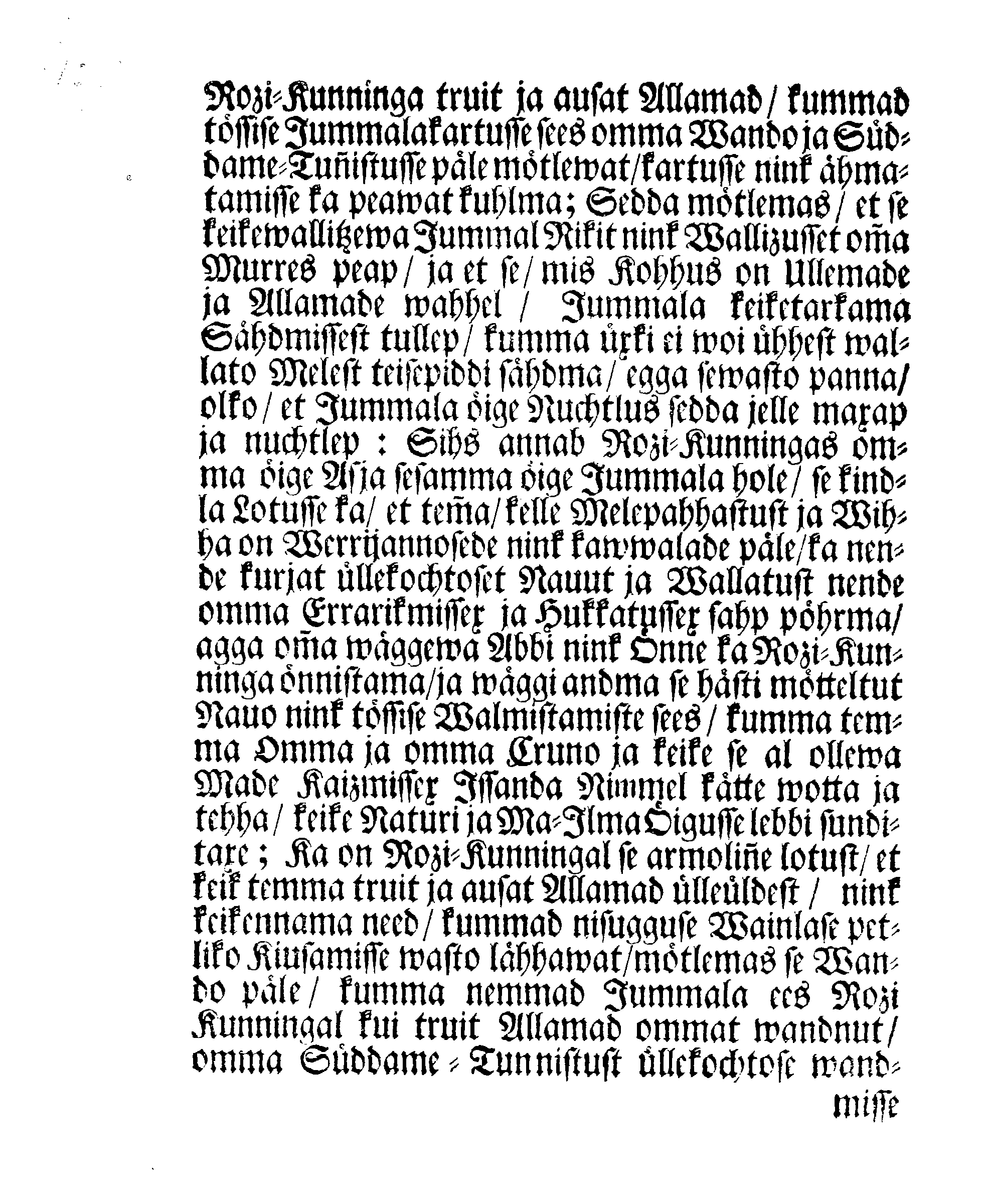 Se Sure-Väggeva Rozi-Kunninga ja Herra polest, etc. etc. etc. Temma trui Allamade kätte neie Hertogdomide sees Eesti-Lihv- ja Ingermanni Male.