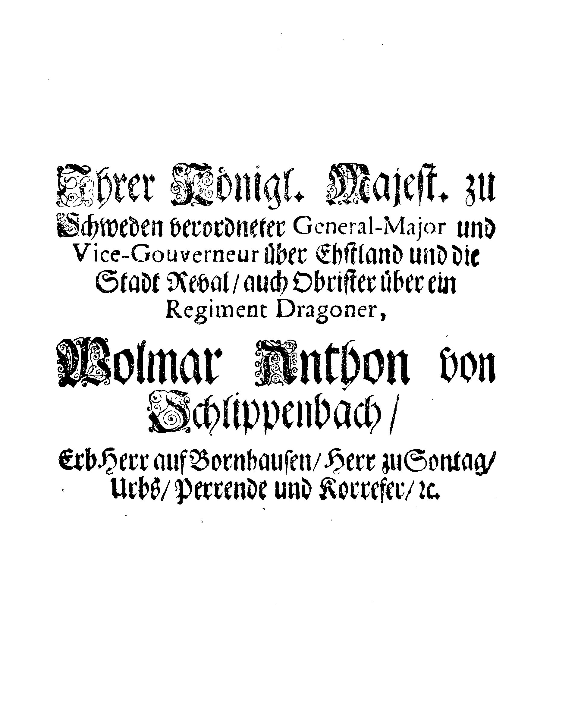 [Wolmar Anton von Schlippenbachi korraldus]