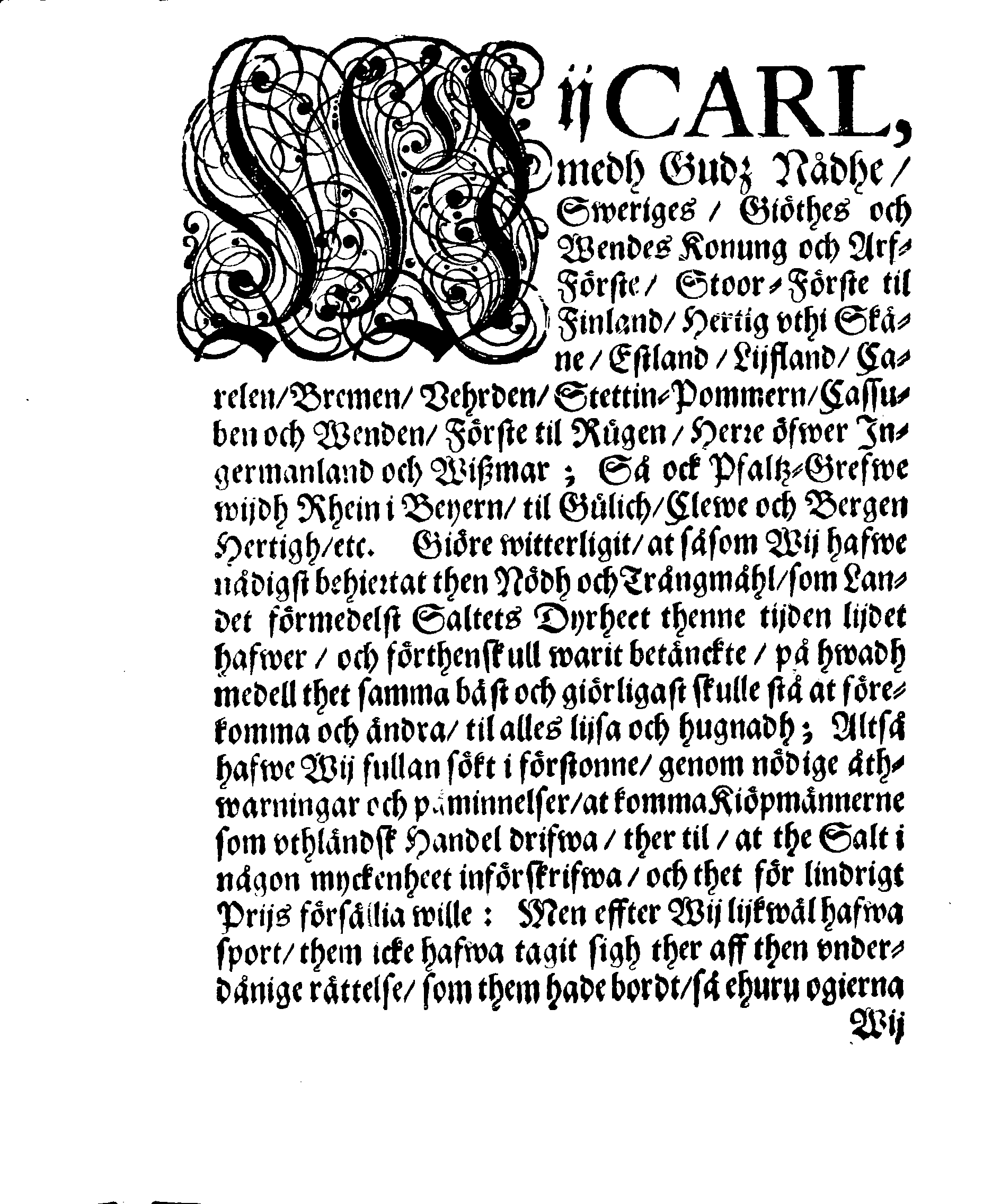 Kongl: Maysttz: PLACAT, Angående Priset aff Spanskt Salt som för närwarande tijdh skal acktas