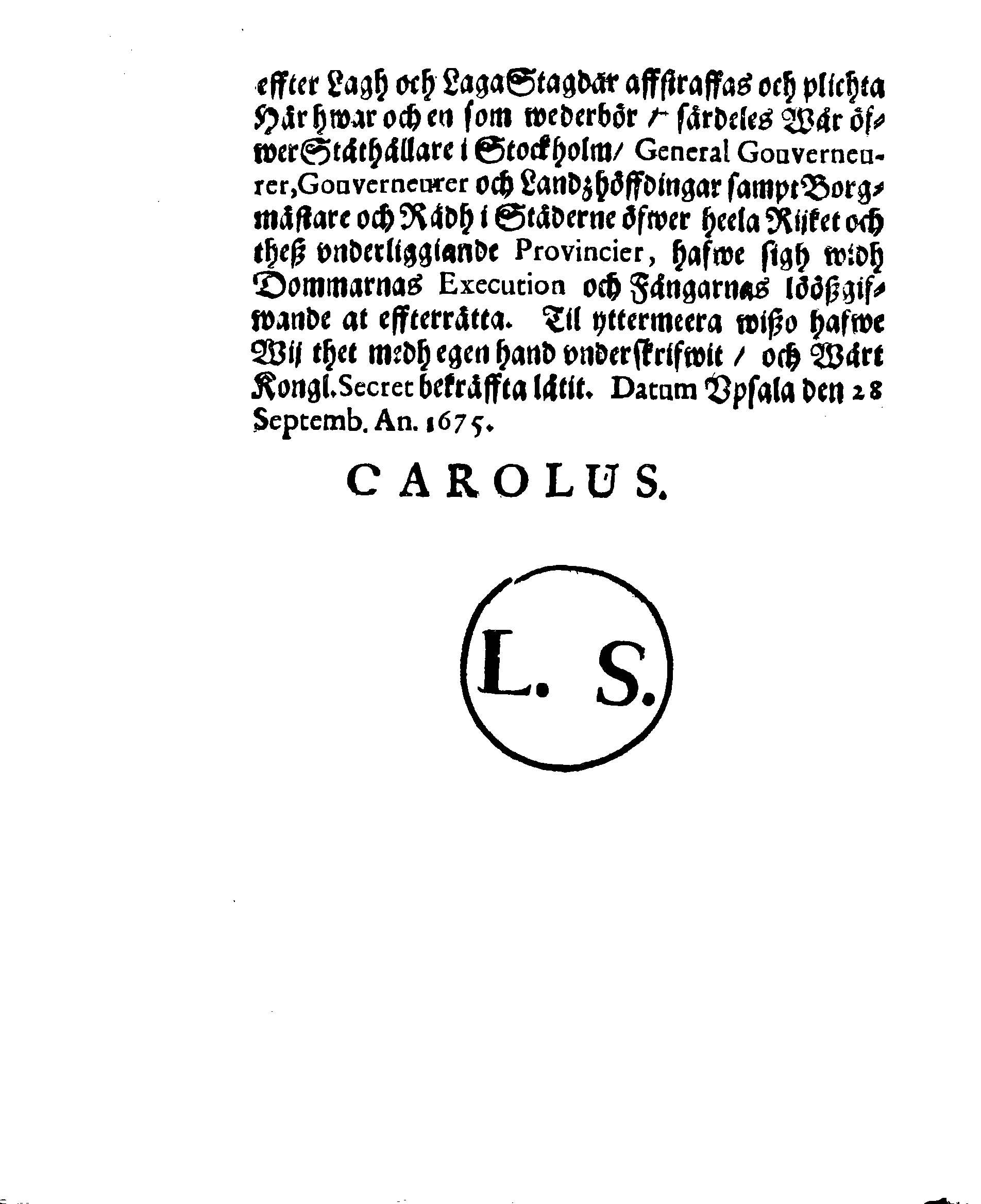 Kongl. Mayst:tz Almänne Pardons PLACAT, Widh theß KröningzFäst publicerat och uthgångit