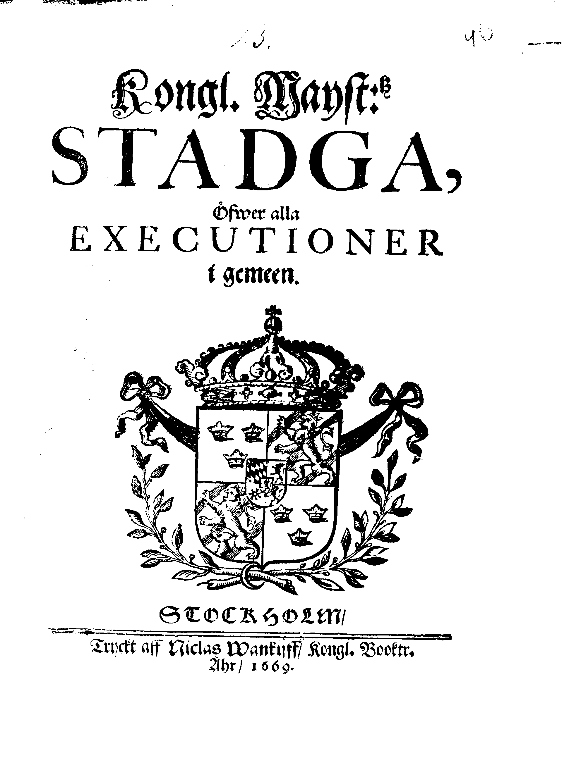 Kongl. Mayst:tz STADGA, Öfwer alla EXECUTIONER i gemeen