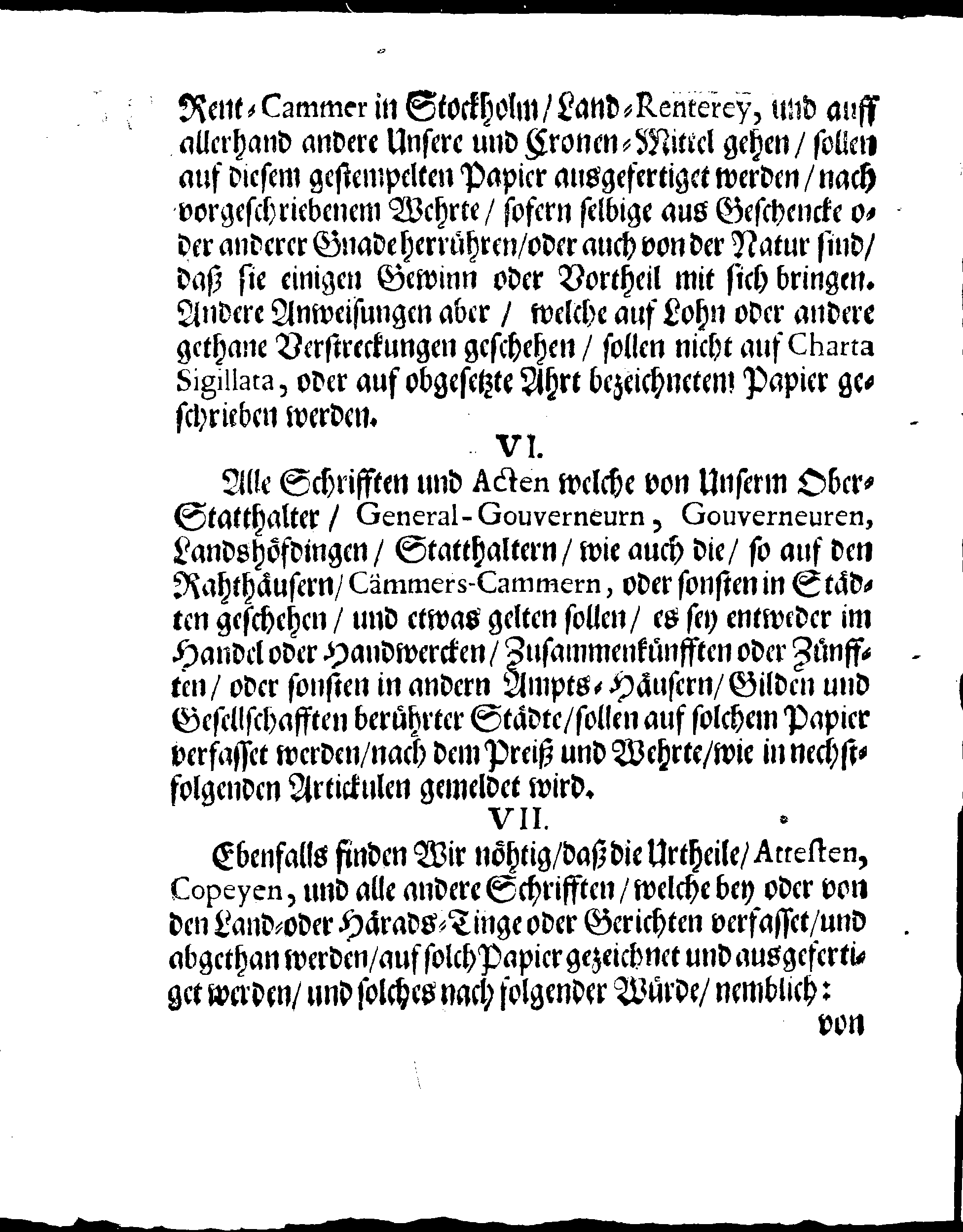 Ihr. Königl. Majest. Stadga und Verordnung Angehend CHARTAM SIGILLATAM, oder Gestempelt Papier