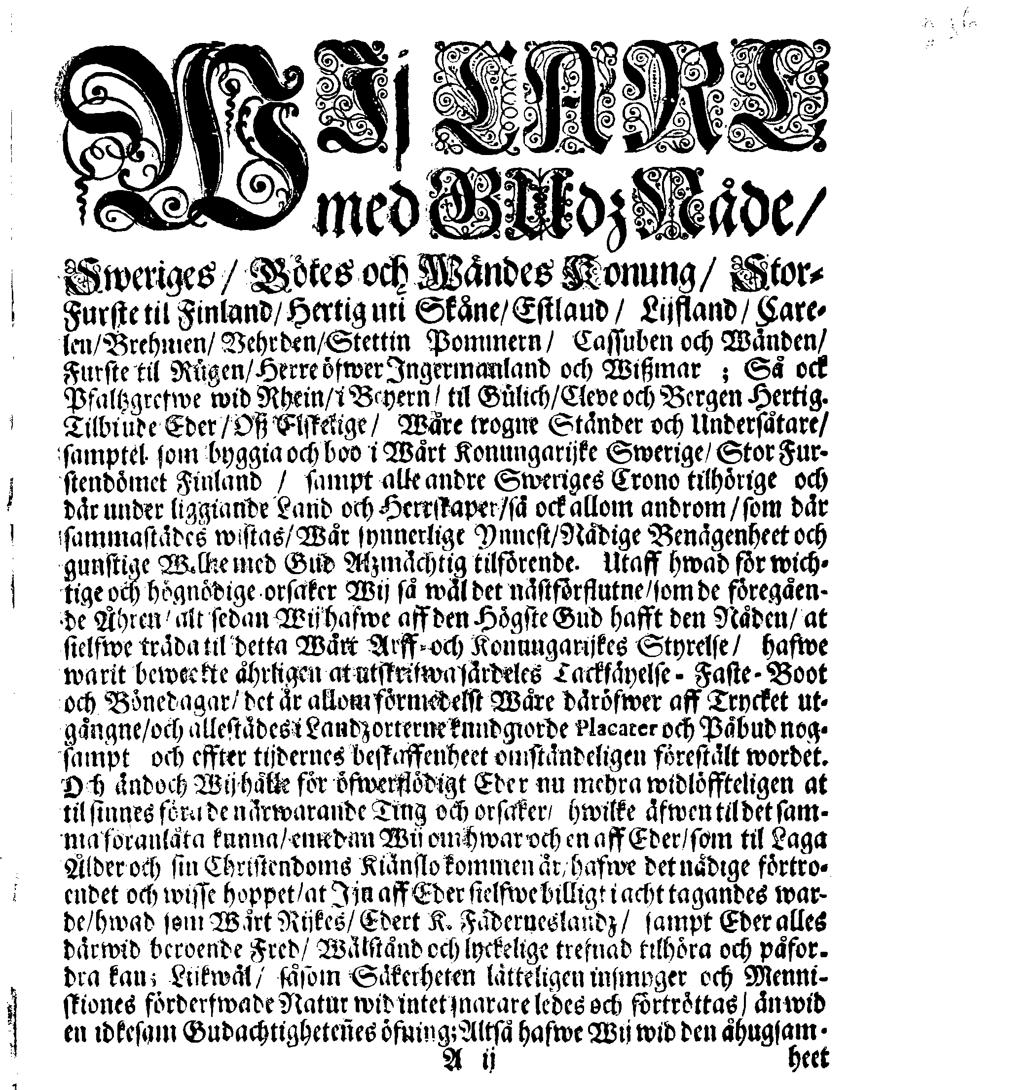 Kongl. May:tz PLACAT, Om Fyra Allmänne-Solenne-Tacksäyelse-Faste-Boot- och Bönedagar, som uti innewarande Åhr 1687 öfwer heela Swerige, och deß underliggiande Provincier, jämwäl Stoor Furstendömet Finland, sampt Est-Lijf- och Ingermanland, hållas och fijras skole