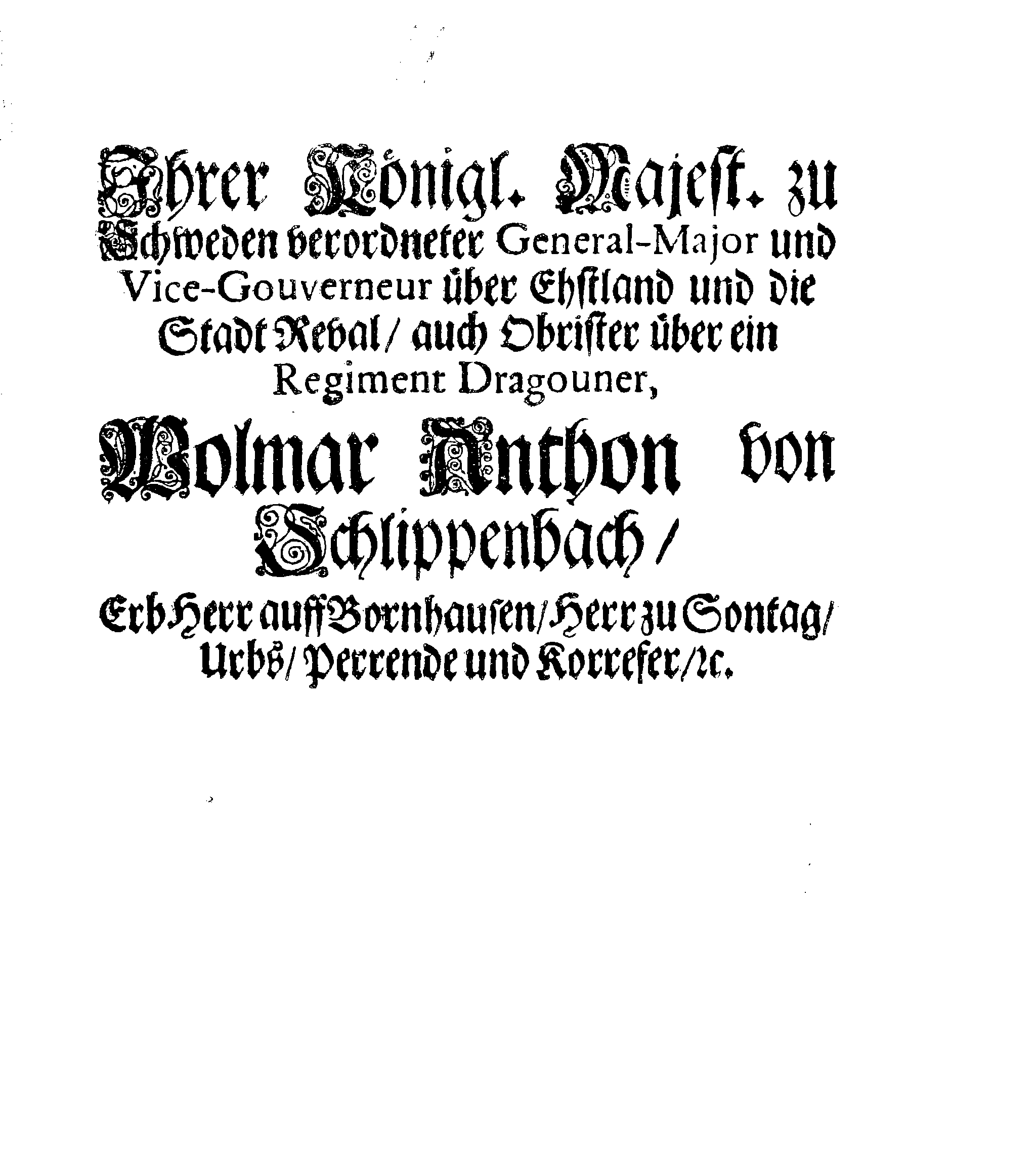 [Wolmar Anton von Schlippenbachi korraldus]