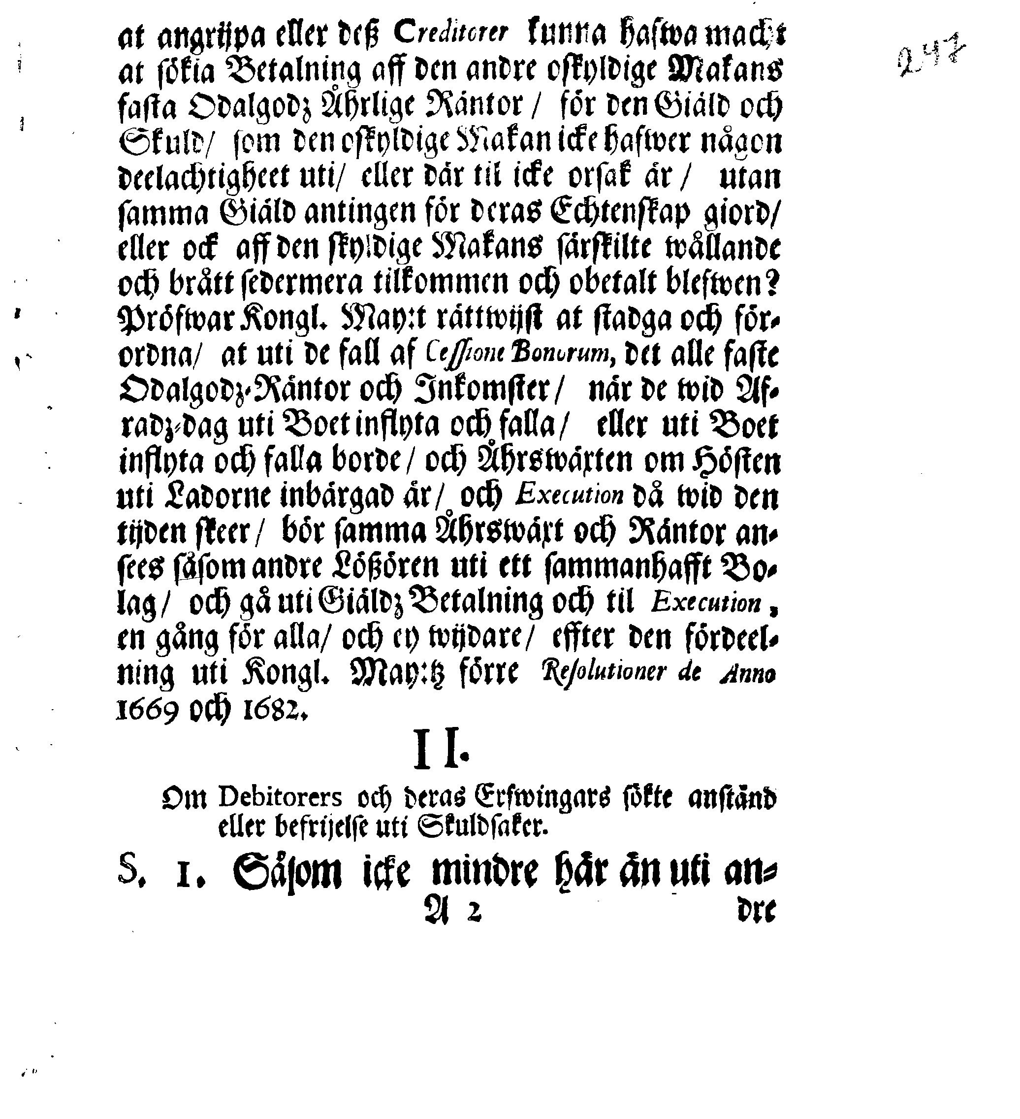 Kongl. May:tz RESOLUTION Och Förklaring Öfwer Lagsens rätte Förstånd uti åtskillige Måhl