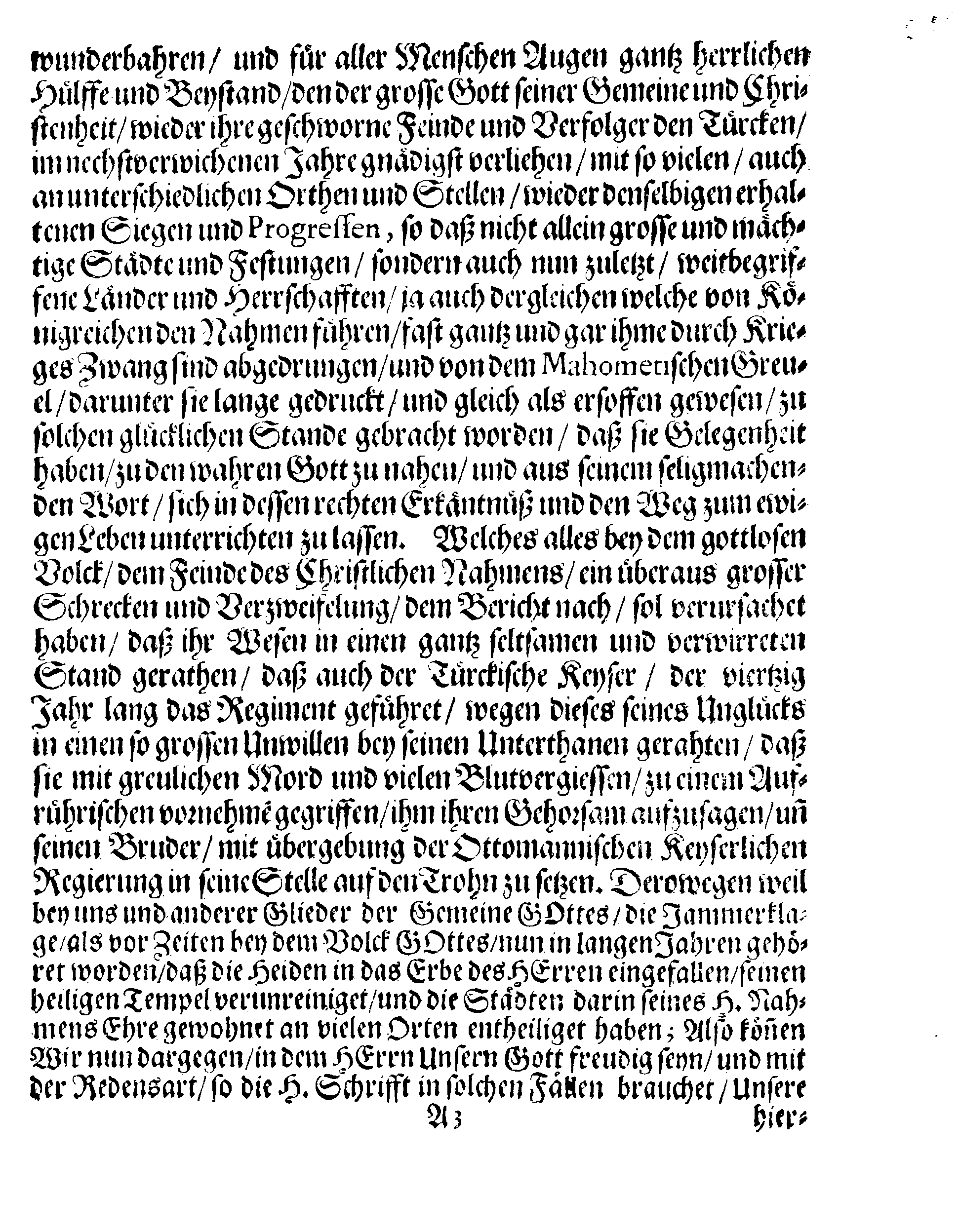 Ihr. Königl. Majest. PLACAT, Wegen Der Vier allgemeinen Solennen, Dank-Fast-Buß- und Bet-Tagen, so im gegenwärtigen Jahr 1688. durch das gantze Schweden Reich, und die darunter liegende Provincien, wie auch das Groß-Fürstenthumb Finland, samt Ehst-Lieff- und Ingermanland sollen gehalten und gefeyert werden