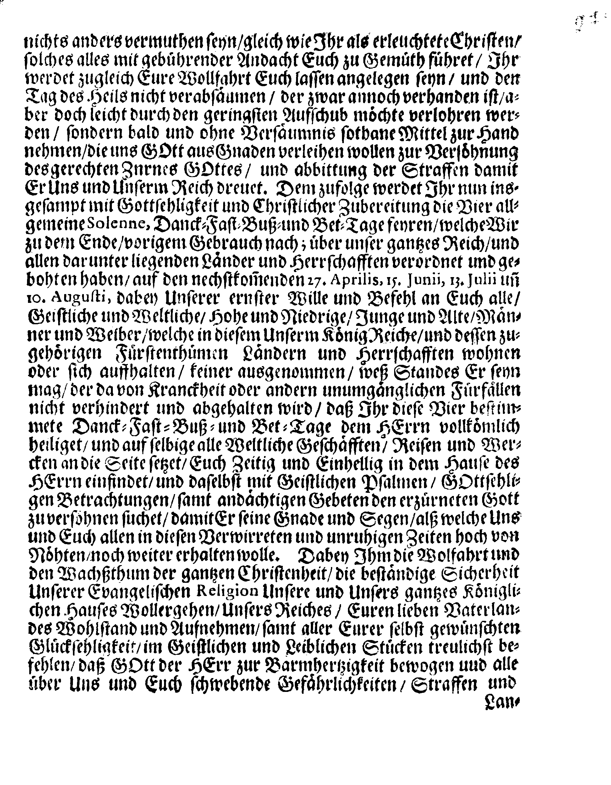 Ihr. Königl. Majest. PLACAT, Wegen Der Vier allgemeinen Solennen, Dank-Fast-Buß- und Bet-Tagen, so im gegenwärtigen Jahr 1688. durch das gantze Schweden Reich, und die darunter liegende Provincien, wie auch das Groß-Fürstenthumb Finland, samt Ehst-Lieff- und Ingermanland sollen gehalten und gefeyert werden