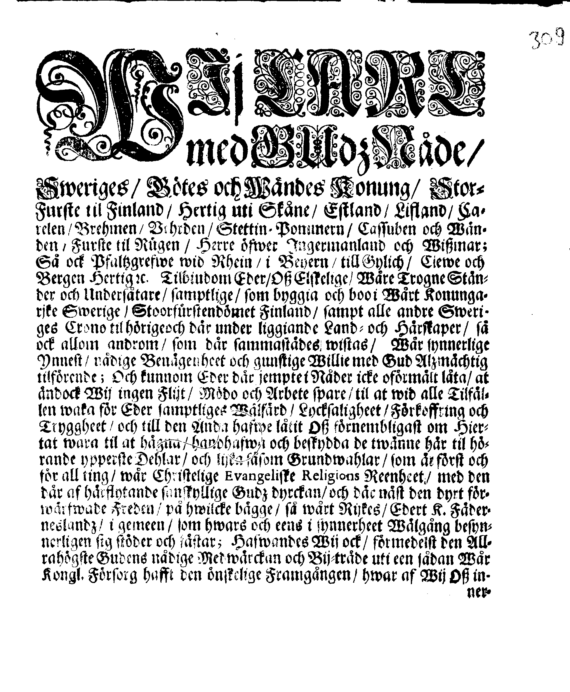 Kongl. May:tz PLACAT, Om Fyra Almänne, Solenne Tacksäyelse-Faste-Boot- och Bönedagar, som uti innewarande Åhr 1689 öfwer heela Swerige, och des underliggiande Provincier, jämwäl Stoor Furstendömet Finland, sampt Est-Lijf- och Ingermannland, hållas och fijras skole