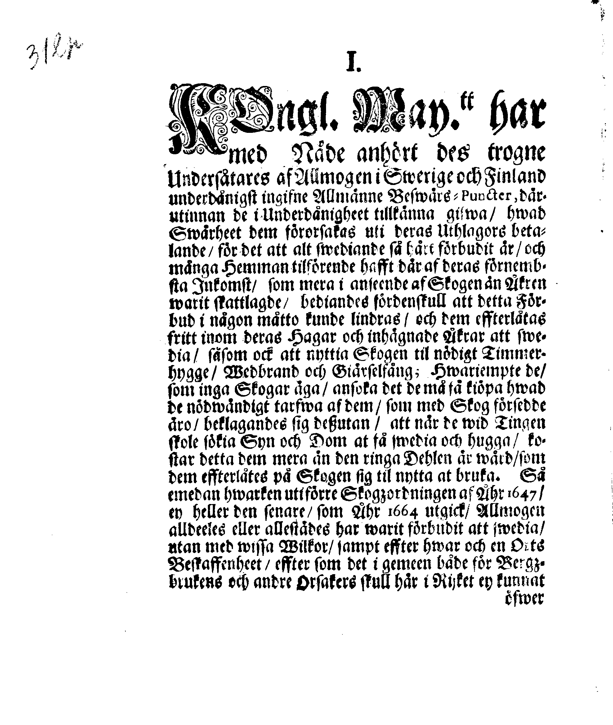 Kongl. May.tz Nådige RESOLUTION och Förklaring, Uppå de allmänne Beswär och Klage-Puncter, som des trogne Undersåtare aff Allmogen uti Swerige och Finland, hwilke til denne sammanskrefne Rijksdag hafwa samblade warit, Kongl. May:t igenom deras fullmächtige utstickade i underdänigheet gifwa och föredraga låtit