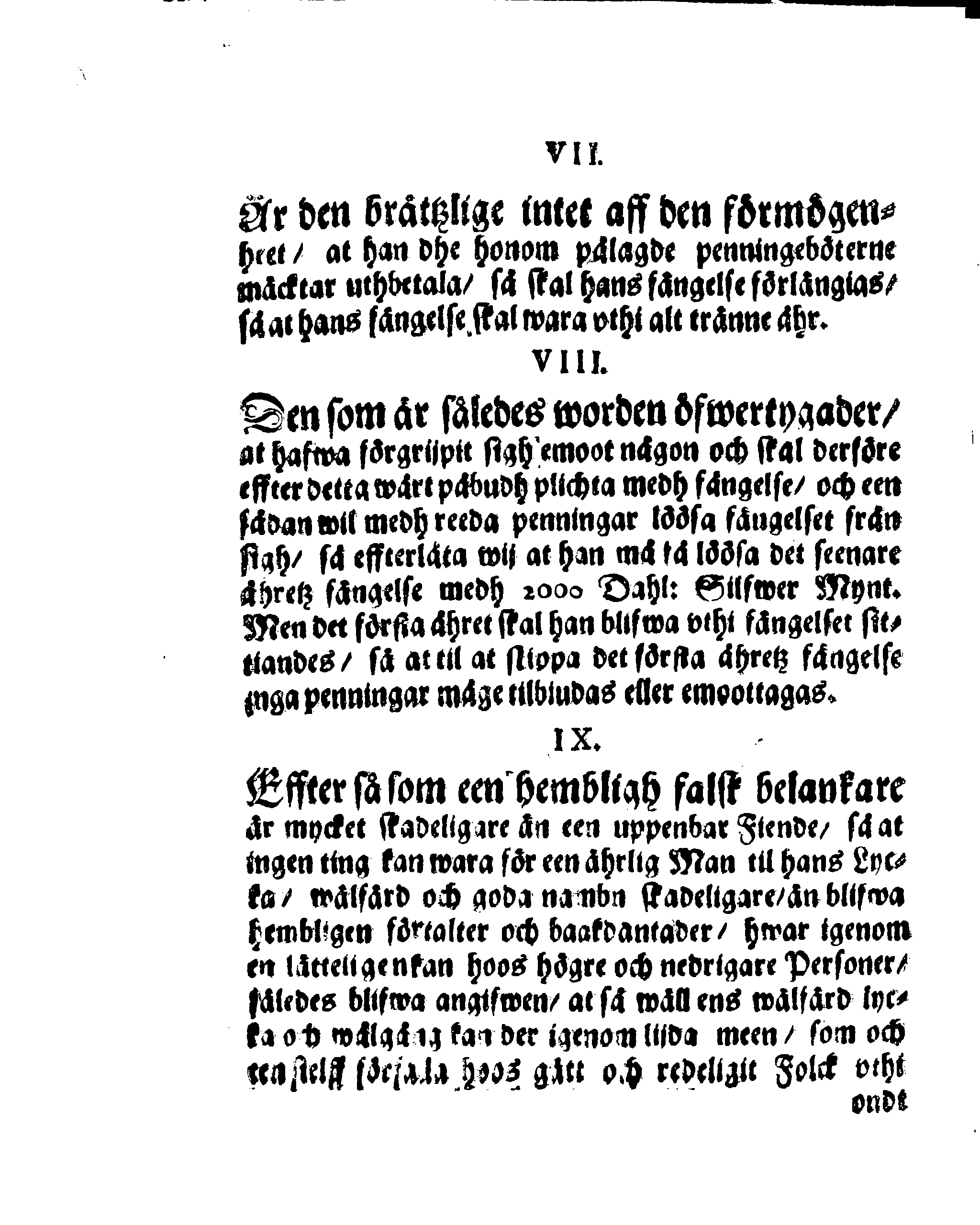 Kongl. May:tz Stränge och Alfwarlige Förbudh Angående Dueller och Slagzmål, Sampt och Förordningh öfwer den Reparation och förnöyelse som den Beskymfade hafwer at undså