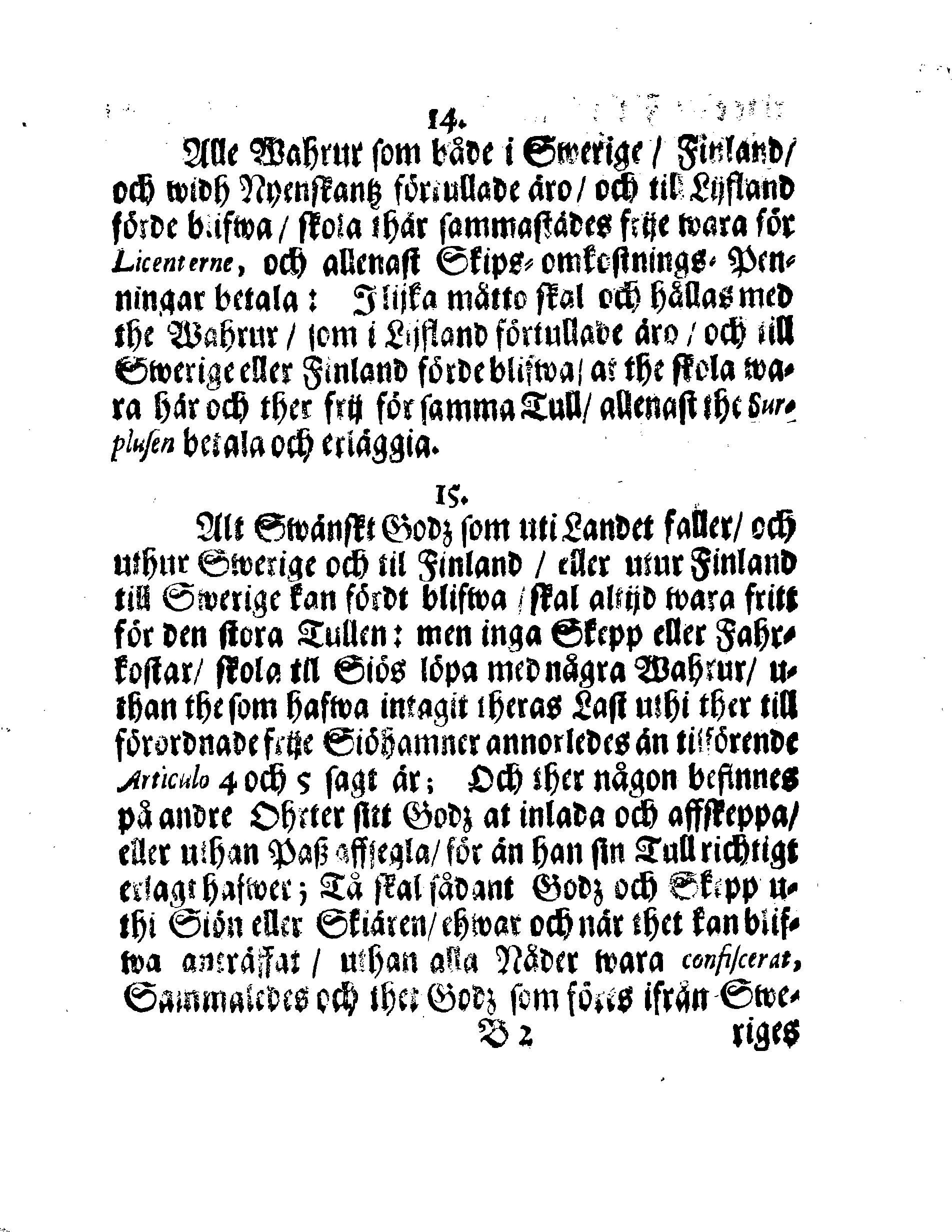 Kongl. May:tz ORDNING, Hwar effter Kiöpmän och Skieppare som på Swerige och Frinnland handla sigh uthi In- och Uthseglande rätta skole