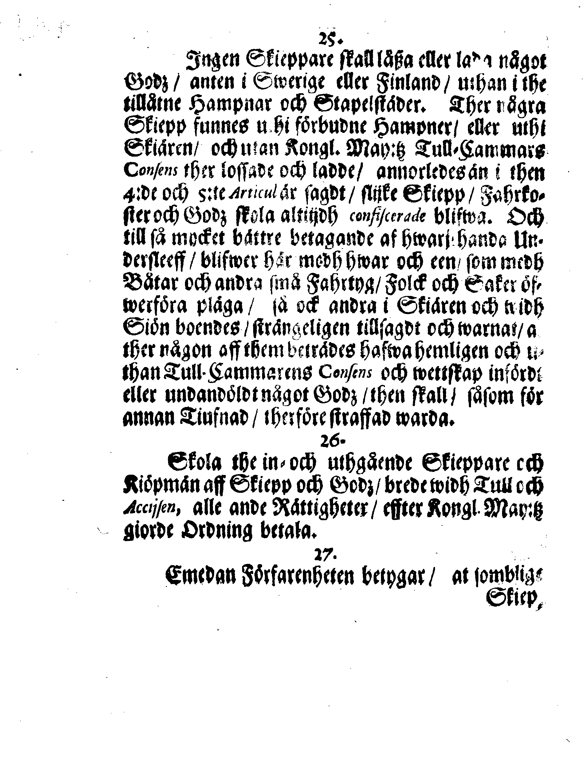 Kongl. May:tz ORDNING, Hwar effter Kiöpmän och Skieppare som på Swerige och Frinnland handla sigh uthi In- och Uthseglande rätta skole