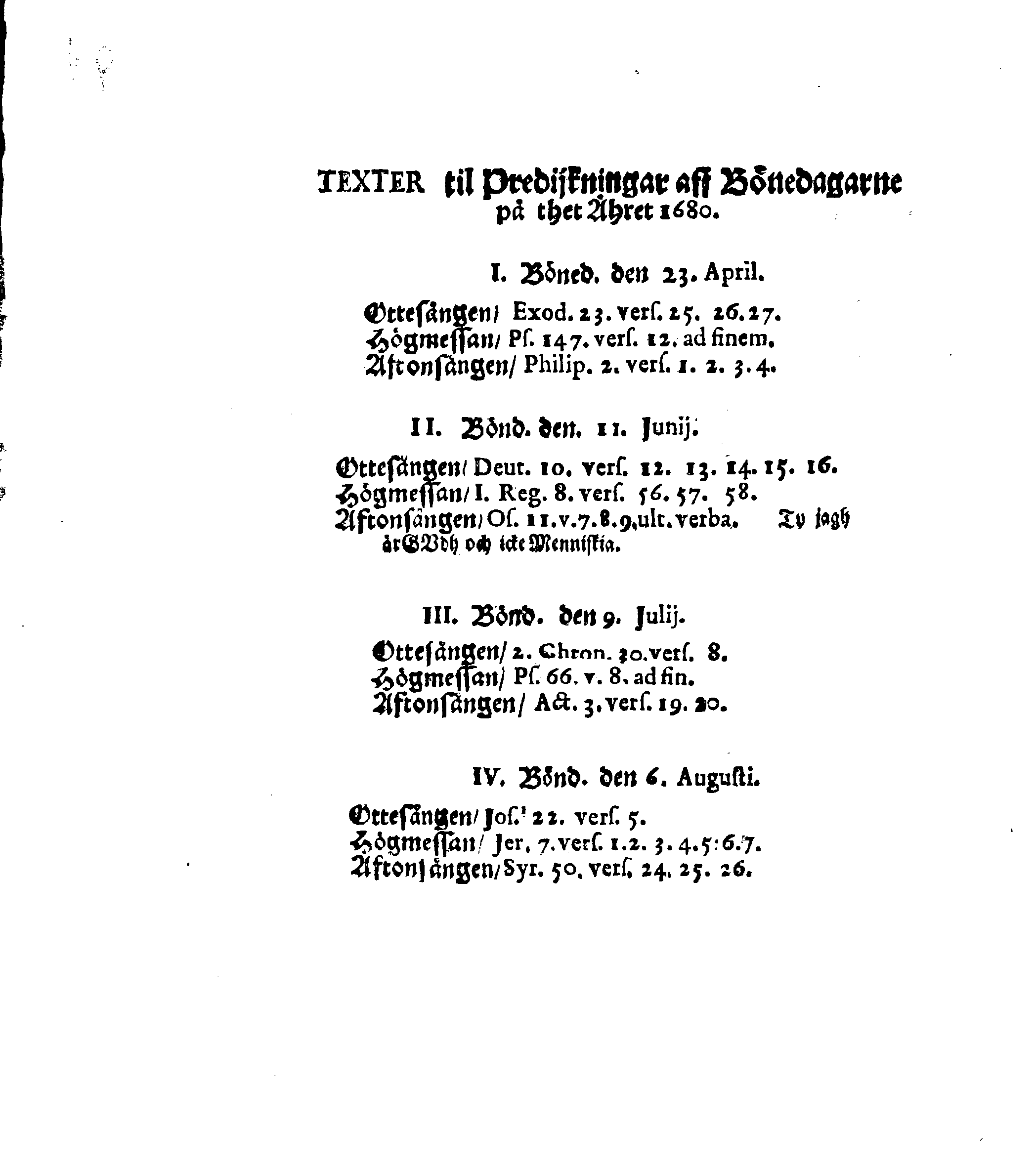 Kongl. May:tz PLACAT, Om Fyra Almenne Solenne Tacksäyelse-Faste- och Bönedagar, som uthi innewarande åhr, öfwer hela Swerige, och thes underliggiande Provincier, jämwäl Stoorförstendömet Finland, sampt Est-Lijfl- och Ingermanland, hållas och fijras skole