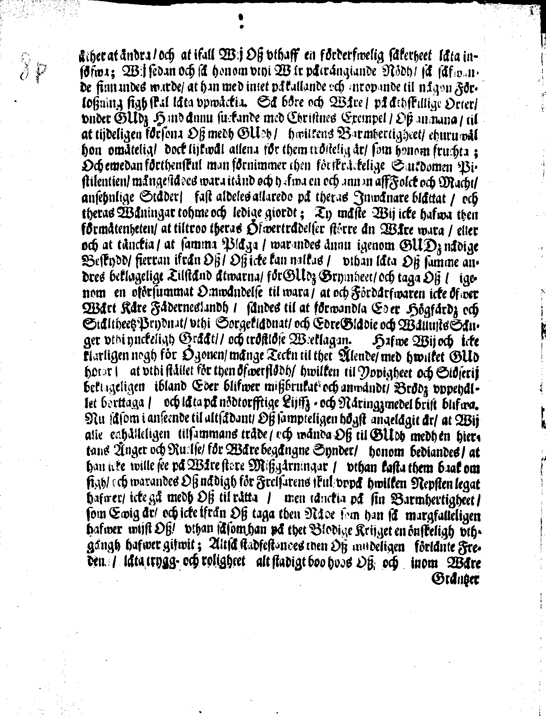 Kongl. May:tz PLACAT, Om Fyra Almenne Solenne Tacksäyelse-Faste- och Bönedagar, som uthi innewarande åhr, öfwer hela Swerige, och thes underliggiande Provincier, jämwäl Stoorförstendömet Finland, sampt Est-Lijfl- och Ingermanland, hållas och fijras skole