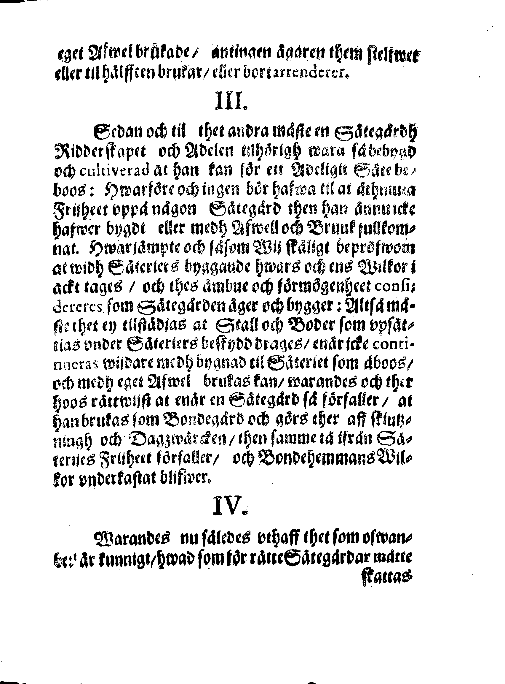 Kongl. May:tz Nådigste Förordning och Påbud, Huruledes Säterijers sampt Råå och Rörs Rättigheter, i föllie aff 1638. åhrs Stadga om Kyrckiotijonden, äre til at förstå, och at 1678. åhrs Placat dher effter lämpas och rättas bör