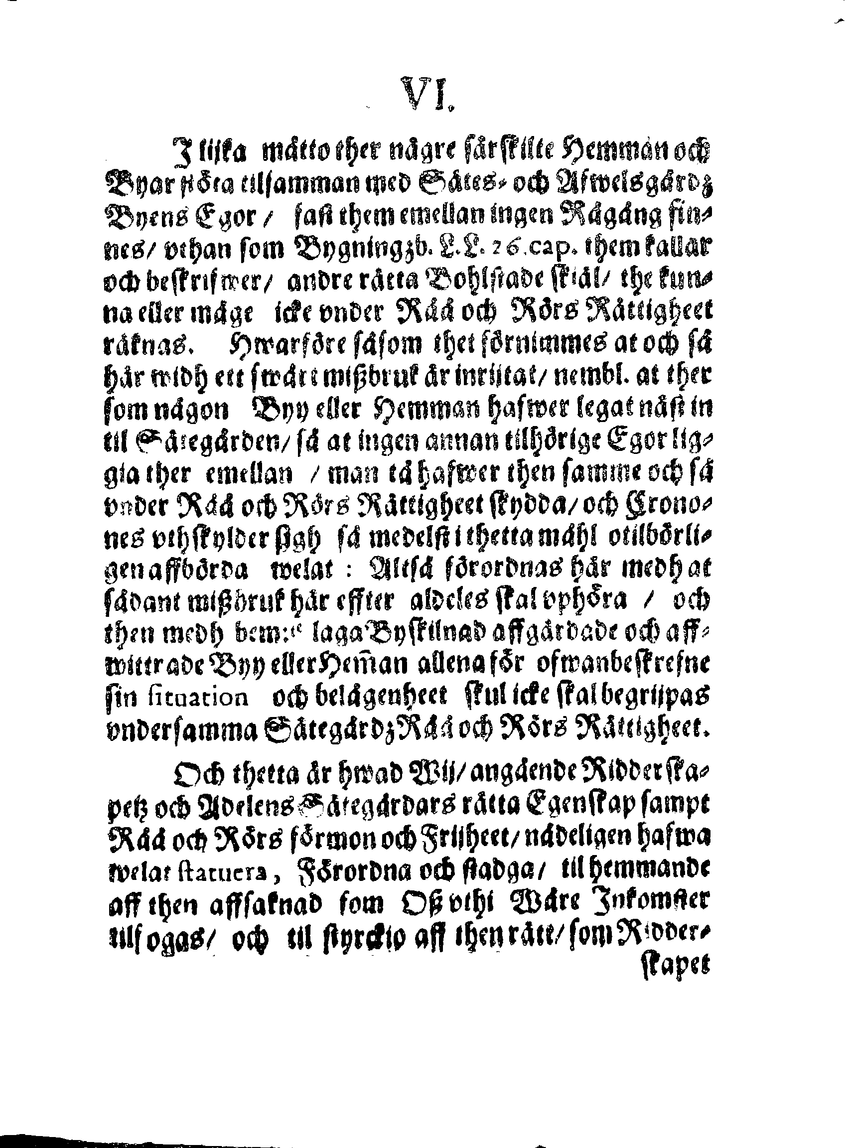 Kongl. May:tz Nådigste Förordning och Påbud, Huruledes Säterijers sampt Råå och Rörs Rättigheter, i föllie aff 1638. åhrs Stadga om Kyrckiotijonden, äre til at förstå, och at 1678. åhrs Placat dher effter lämpas och rättas bör