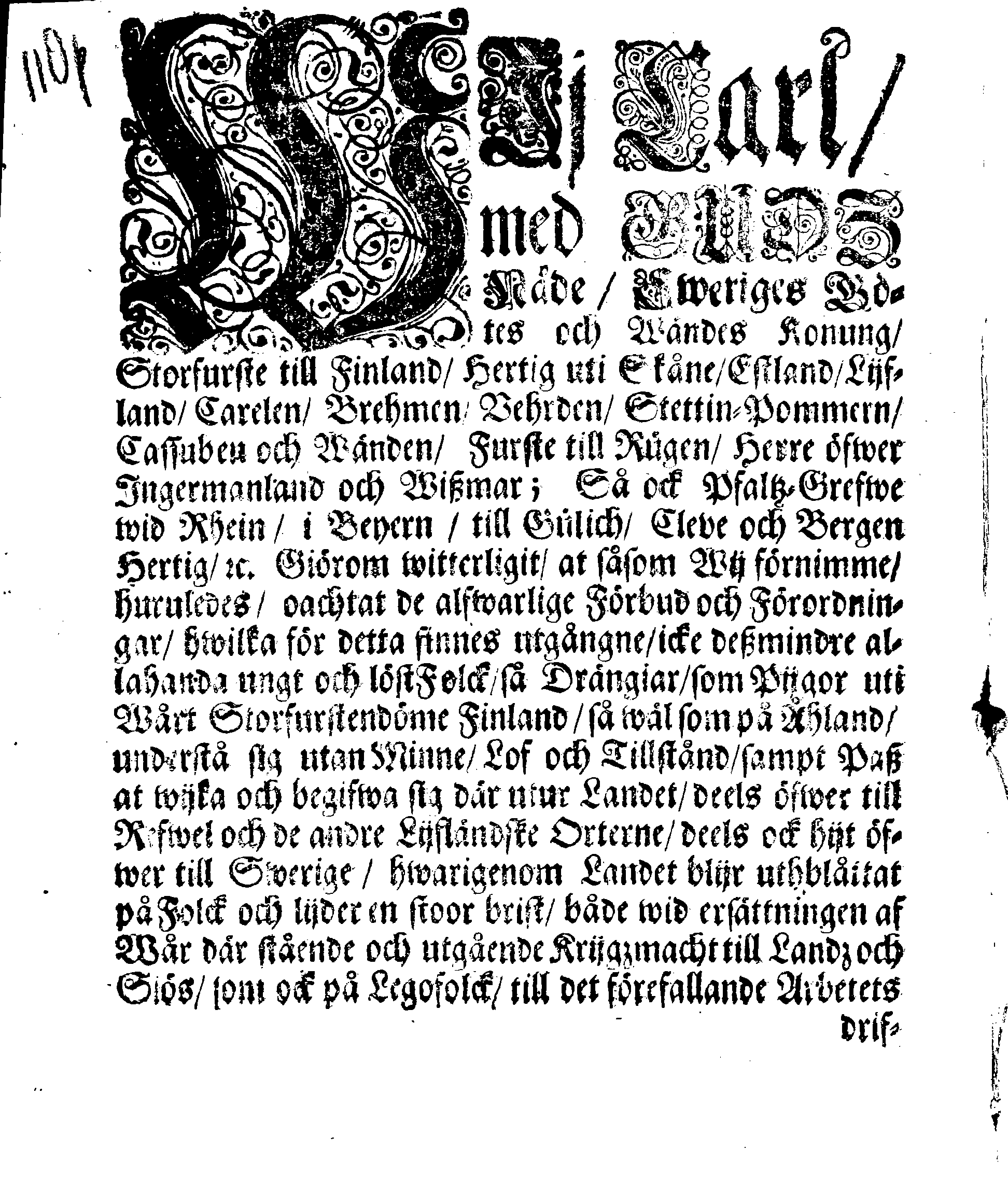Kongl. May:tz FÖRBUD, Att inge Drängiar och Pijgor samt annat löst Folck måge utan Landzhöfdigens Paß och Tillstånd wijka och begifwa sig utur Finland och Åland, eller befordras, hysas och i Tienst antagas, wid wist Straff och Böter
