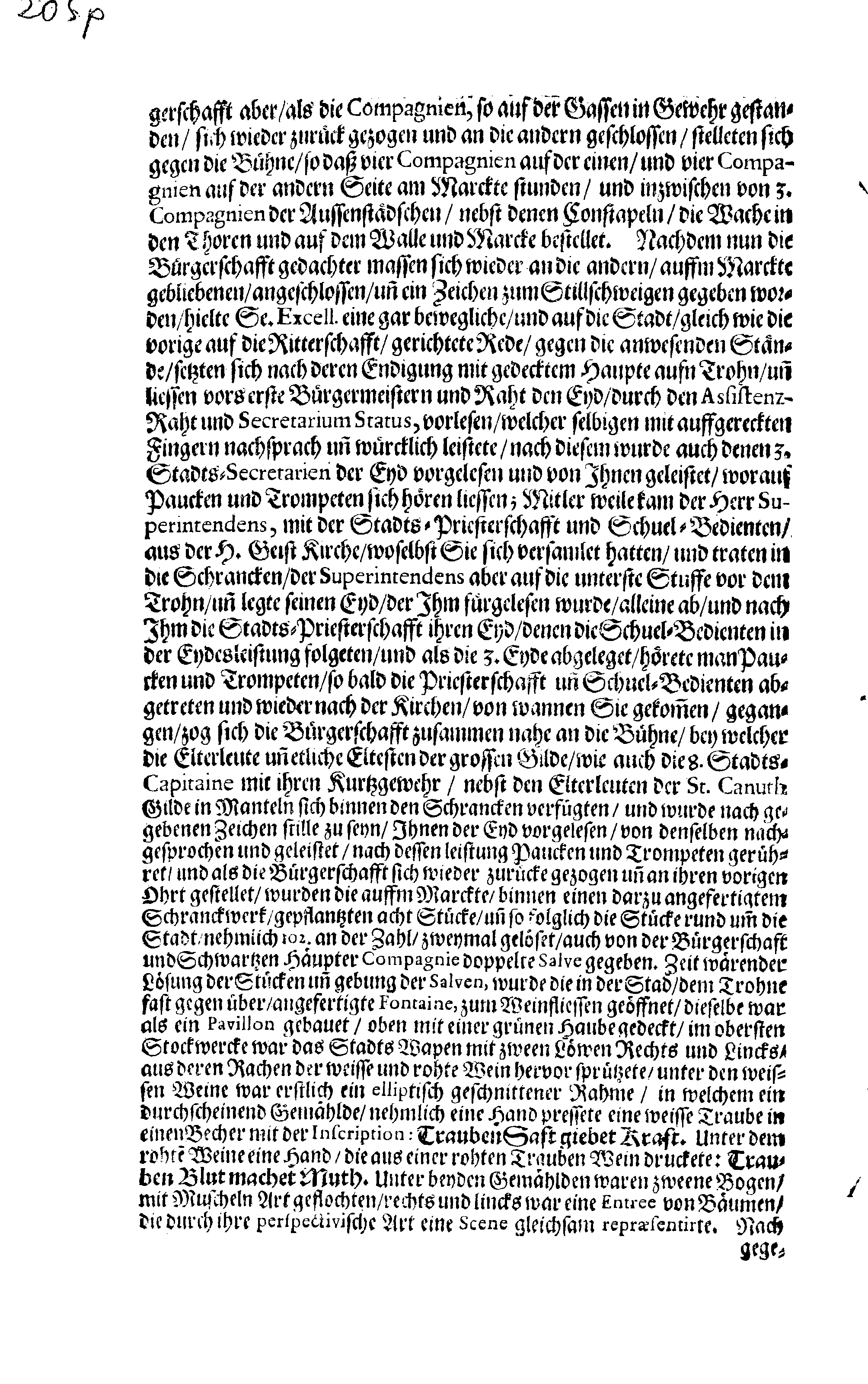 Kurtzer Bericht, Wo und welcher Gestalt Dem Großmächtigsten Könige und Herren, Herrn CARL den XI. Der Schweden, Gothen und Wenden Erb-Könige, Groß-Fürsten in Finland, … Der schuldige Homagial-Eyd Von der Ritter- und Land- wie auch Pristerschafft im Herzogthume Ehstland, Ingleichen Bürgermeister und Raht, sampt der Priester- und Bürgerschafft in der Stadt Reval, den 9. Septembris Anno 1690. abgestattet worden