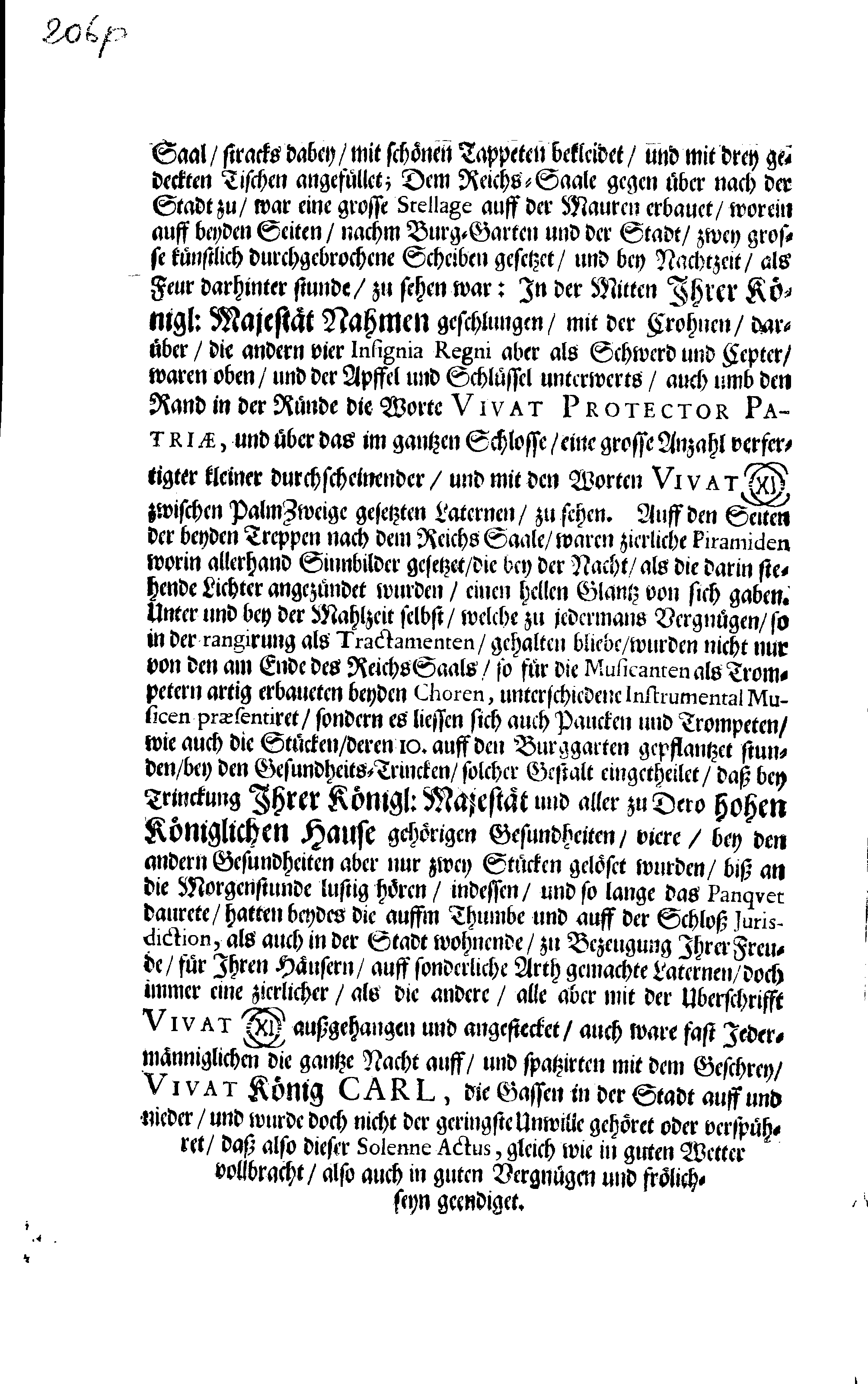 Kurtzer Bericht, Wo und welcher Gestalt Dem Großmächtigsten Könige und Herren, Herrn CARL den XI. Der Schweden, Gothen und Wenden Erb-Könige, Groß-Fürsten in Finland, … Der schuldige Homagial-Eyd Von der Ritter- und Land- wie auch Pristerschafft im Herzogthume Ehstland, Ingleichen Bürgermeister und Raht, sampt der Priester- und Bürgerschafft in der Stadt Reval, den 9. Septembris Anno 1690. abgestattet worden