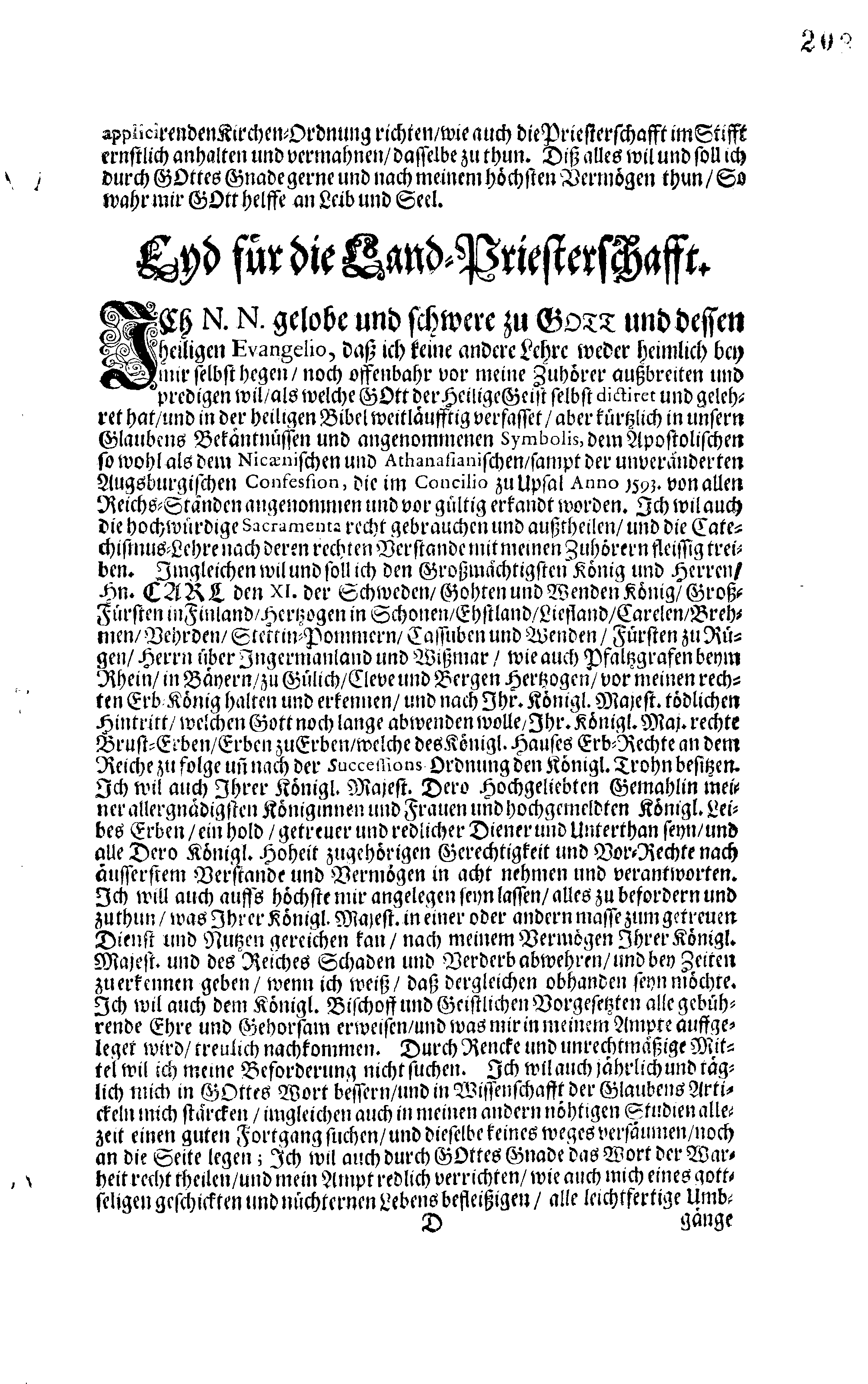 Kurtzer Bericht, Wo und welcher Gestalt Dem Großmächtigsten Könige und Herren, Herrn CARL den XI. Der Schweden, Gothen und Wenden Erb-Könige, Groß-Fürsten in Finland, … Der schuldige Homagial-Eyd Von der Ritter- und Land- wie auch Pristerschafft im Herzogthume Ehstland, Ingleichen Bürgermeister und Raht, sampt der Priester- und Bürgerschafft in der Stadt Reval, den 9. Septembris Anno 1690. abgestattet worden