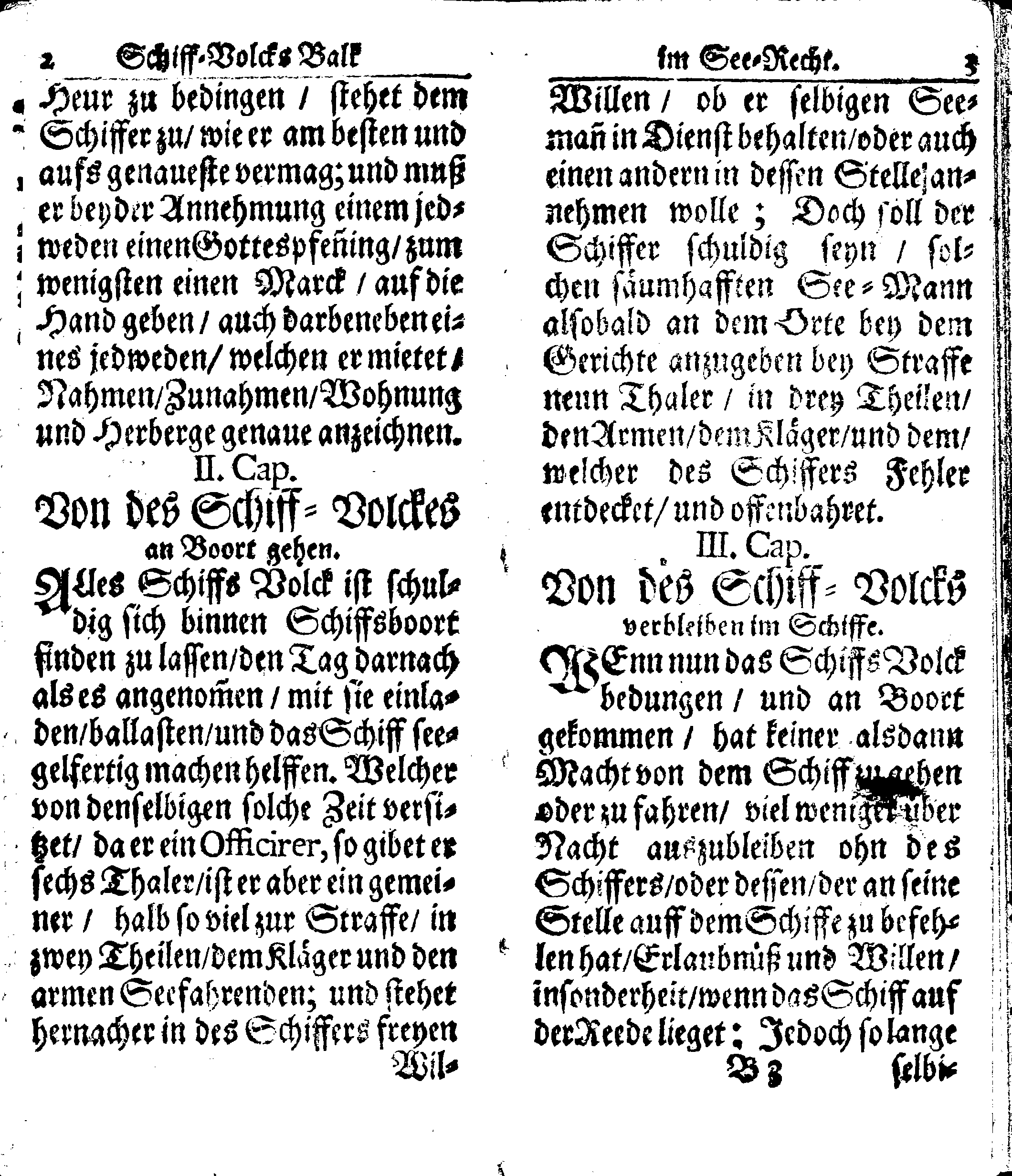 Der reiche Schweden See-Recht Welches von dem Großmächtigsten Könige und Herrn, Hn. CARL dem Eilfften, Der Schwedn, Gothen und Wenden Könige, [etc.] [etc.] [etc.] Im Jahr nach Christi Gebuhrt, 1667. ist verordnet worden. In Teutscher Sprache Ao.1670. in Wißmar gedruckt. Nunmehro aber auffs neue mit Fleiß übersehen, und verbessert, Auch mit vielen nach der Zeit ausgegangenen Königl. Schwedischen Verordnungen, denn Kauff-Leuten, Schiffern, Reedern, bey der See-Fahrt, zur Nachricht, vermehret, Und nach vieler Verlangen in kleinerem Format neu auffgelegt worden