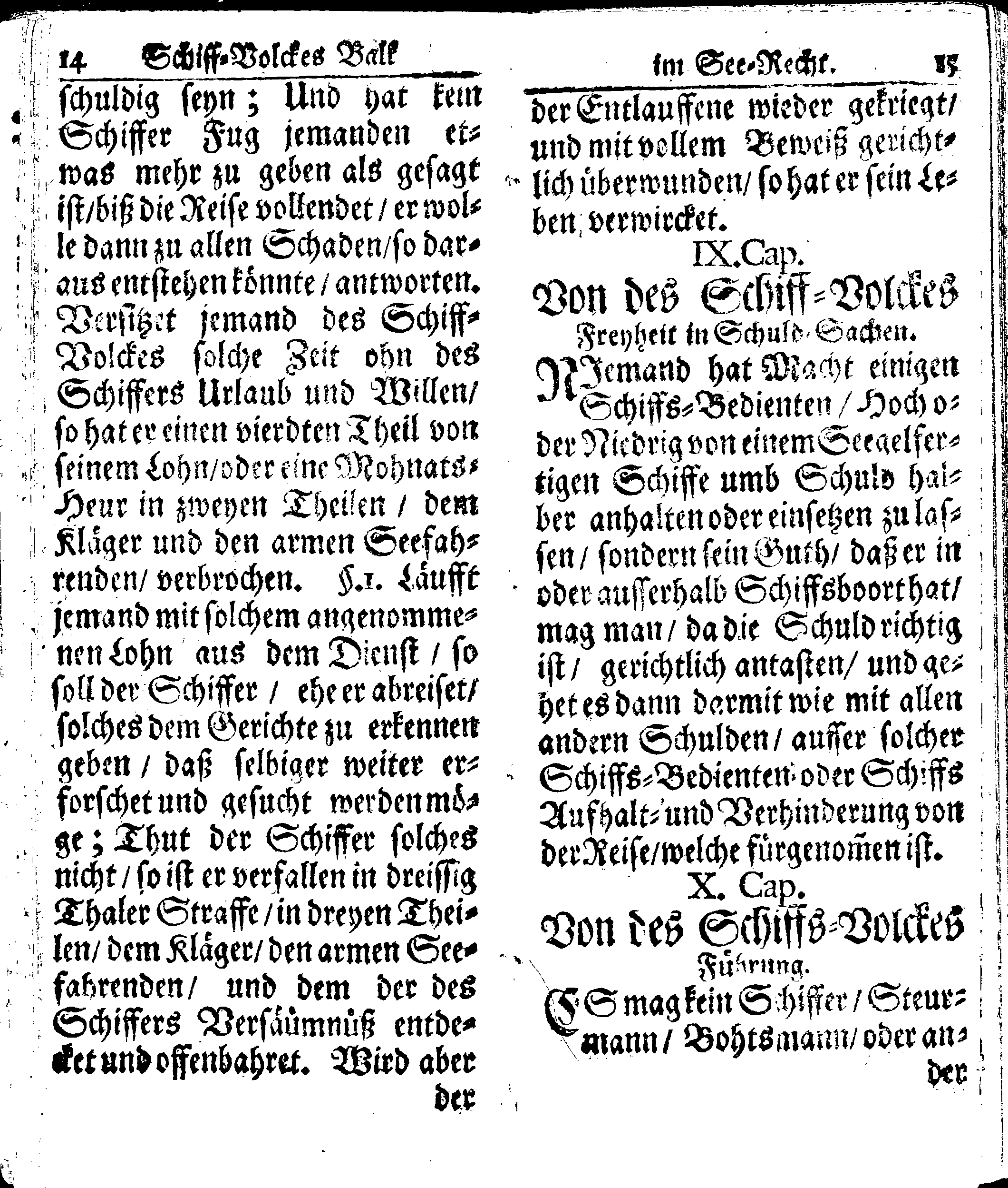 Der reiche Schweden See-Recht Welches von dem Großmächtigsten Könige und Herrn, Hn. CARL dem Eilfften, Der Schwedn, Gothen und Wenden Könige, [etc.] [etc.] [etc.] Im Jahr nach Christi Gebuhrt, 1667. ist verordnet worden. In Teutscher Sprache Ao.1670. in Wißmar gedruckt. Nunmehro aber auffs neue mit Fleiß übersehen, und verbessert, Auch mit vielen nach der Zeit ausgegangenen Königl. Schwedischen Verordnungen, denn Kauff-Leuten, Schiffern, Reedern, bey der See-Fahrt, zur Nachricht, vermehret, Und nach vieler Verlangen in kleinerem Format neu auffgelegt worden