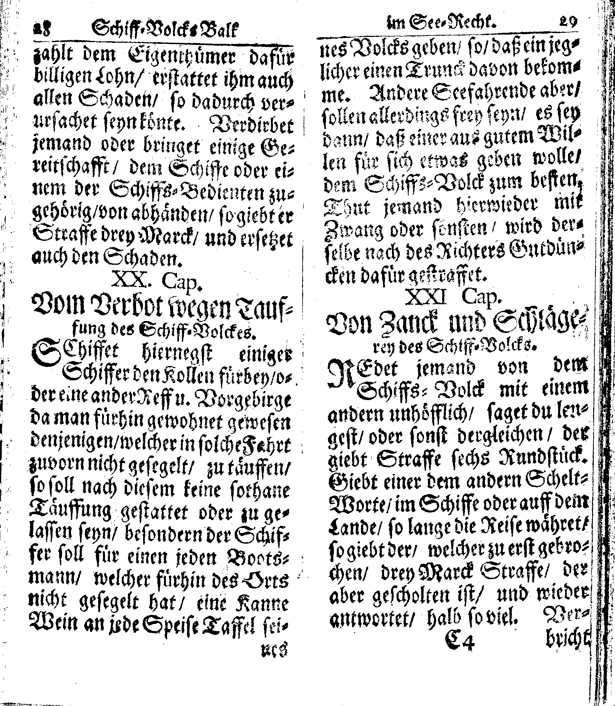 Der reiche Schweden See-Recht Welches von dem Großmächtigsten Könige und Herrn, Hn. CARL dem Eilfften, Der Schwedn, Gothen und Wenden Könige, [etc.] [etc.] [etc.] Im Jahr nach Christi Gebuhrt, 1667. ist verordnet worden. In Teutscher Sprache Ao.1670. in Wißmar gedruckt. Nunmehro aber auffs neue mit Fleiß übersehen, und verbessert, Auch mit vielen nach der Zeit ausgegangenen Königl. Schwedischen Verordnungen, denn Kauff-Leuten, Schiffern, Reedern, bey der See-Fahrt, zur Nachricht, vermehret, Und nach vieler Verlangen in kleinerem Format neu auffgelegt worden