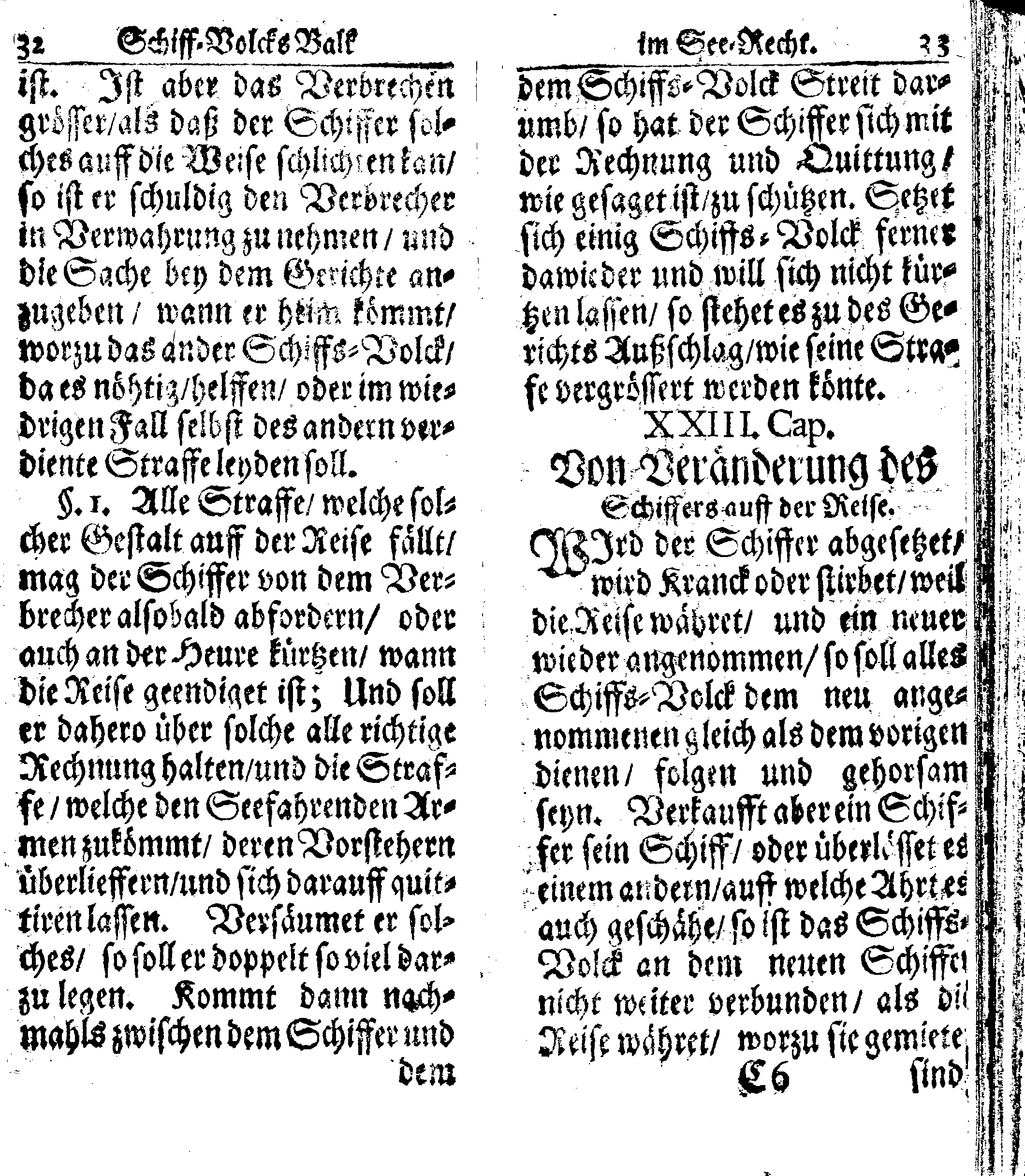 Der reiche Schweden See-Recht Welches von dem Großmächtigsten Könige und Herrn, Hn. CARL dem Eilfften, Der Schwedn, Gothen und Wenden Könige, [etc.] [etc.] [etc.] Im Jahr nach Christi Gebuhrt, 1667. ist verordnet worden. In Teutscher Sprache Ao.1670. in Wißmar gedruckt. Nunmehro aber auffs neue mit Fleiß übersehen, und verbessert, Auch mit vielen nach der Zeit ausgegangenen Königl. Schwedischen Verordnungen, denn Kauff-Leuten, Schiffern, Reedern, bey der See-Fahrt, zur Nachricht, vermehret, Und nach vieler Verlangen in kleinerem Format neu auffgelegt worden
